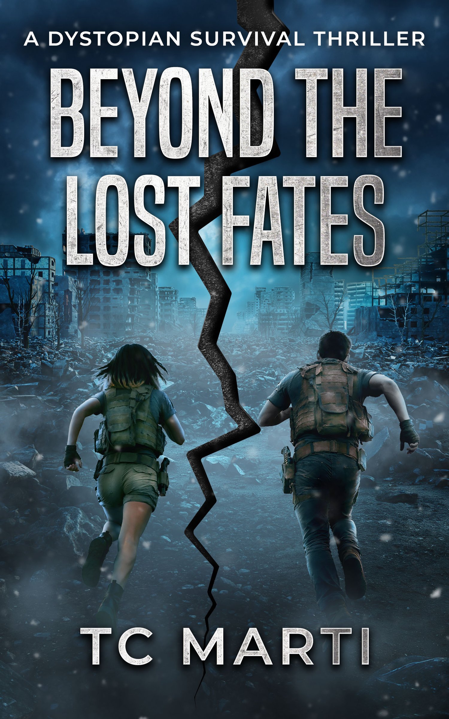 Beyond the Lost Fates by TC Marti. A young woman and a man rush toward a destroyed city, with a jagged crevasse separating them.