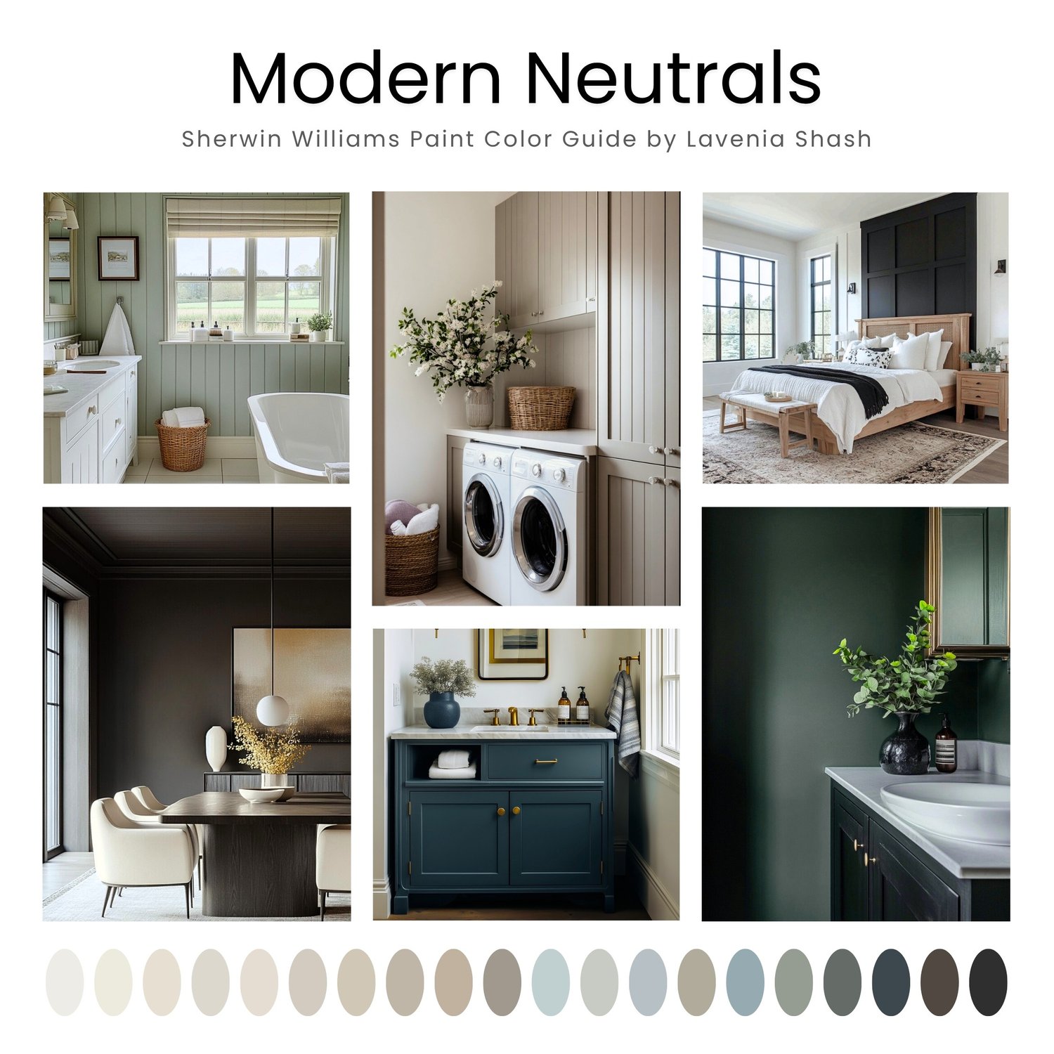 A Modern Neutrals color palette with Sherwin Williams paints. The timeless color scheme includes white, gray, beige, green, blue, brown and black. Moody muted tones and earthy neutrals. Curated and designed by Lavenia Shash.