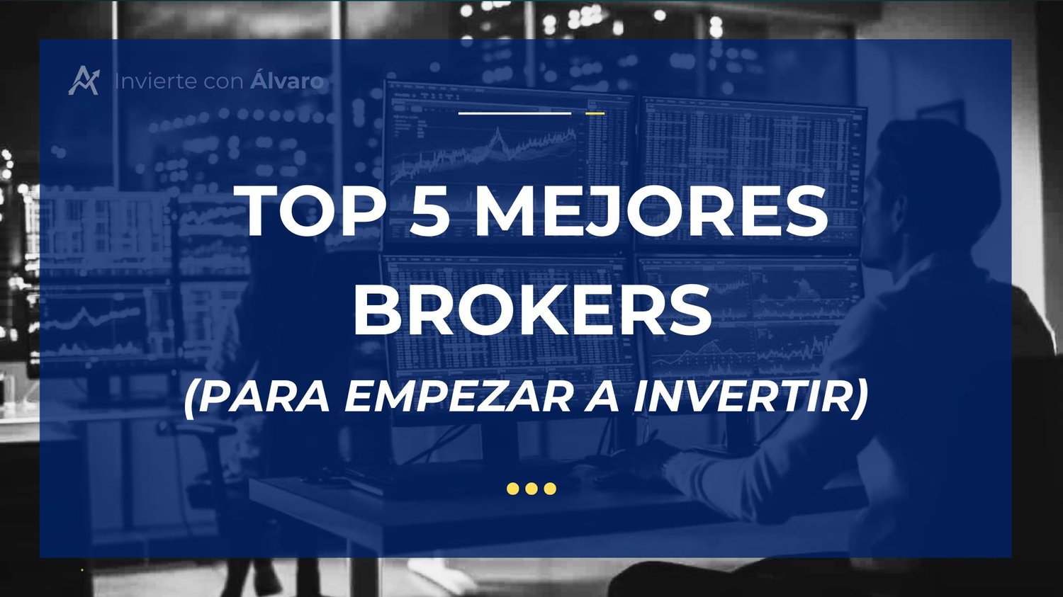 Top 5 mejores BROKERS para PRINCIPIANTES en España 2026