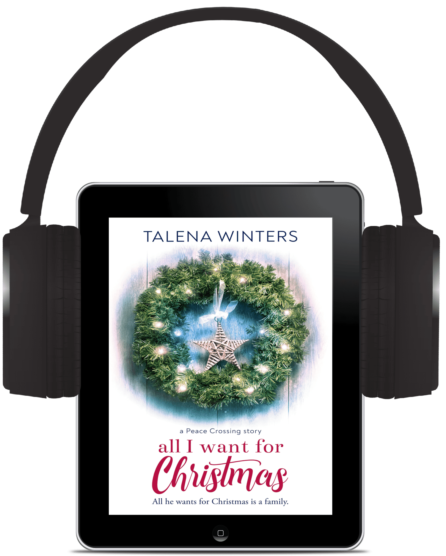 Digitally narrated audiobook for heartwarming family fiction novelette All I Want for Christmas (A Peace Crossing Story) by Talena Winters.