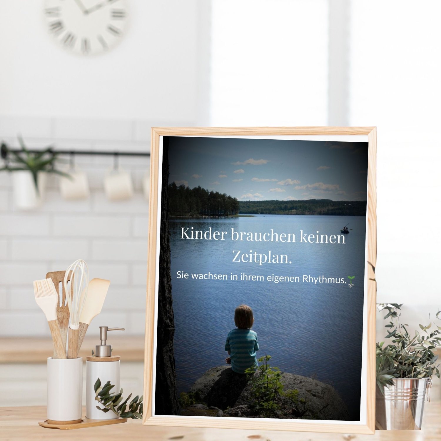 Druckbares Wandbild Küche – Kinder brauchen keinen Zeitplan, bewusste Eltern, Tragweite