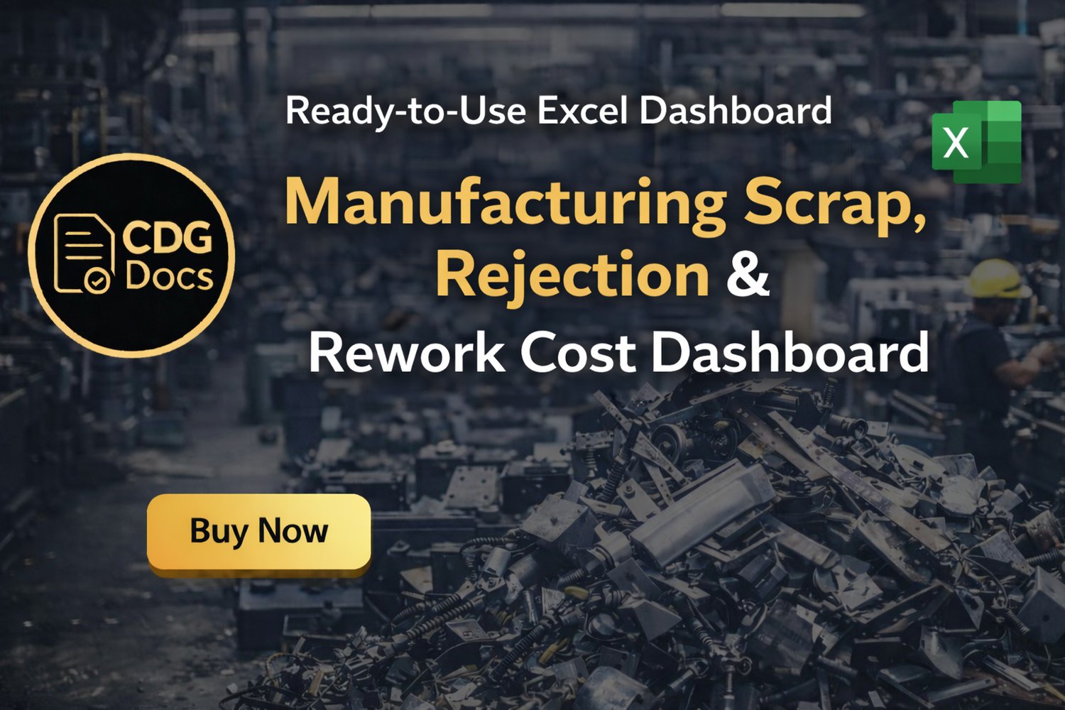 Manufacturing Scrap, Rejection & Rework Cost Tracking Excel Dashboard