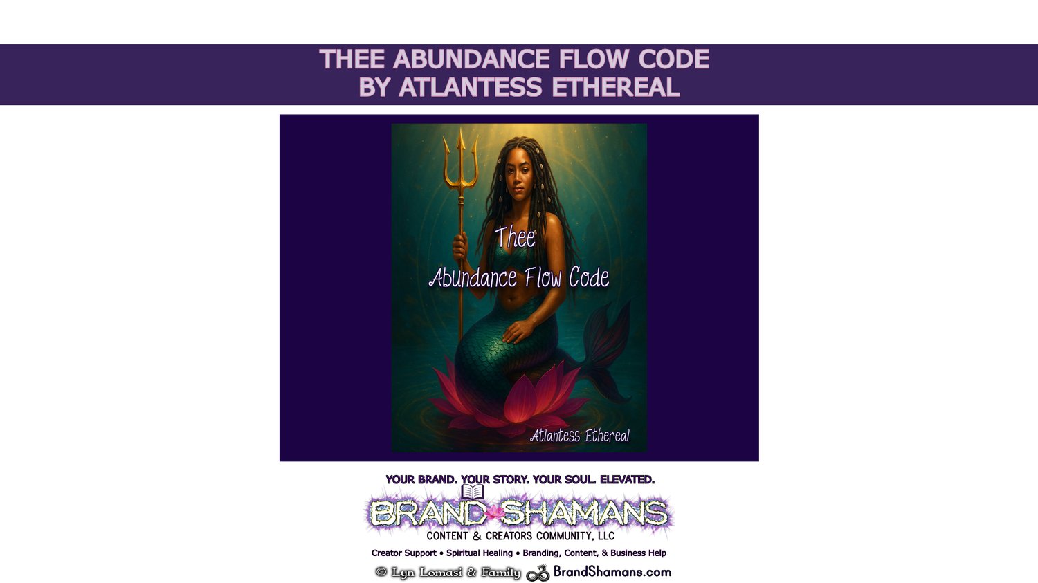 Thee Abundance Flow Code (Pt. 1 & Pt. 2) by Atlantess Ethereal