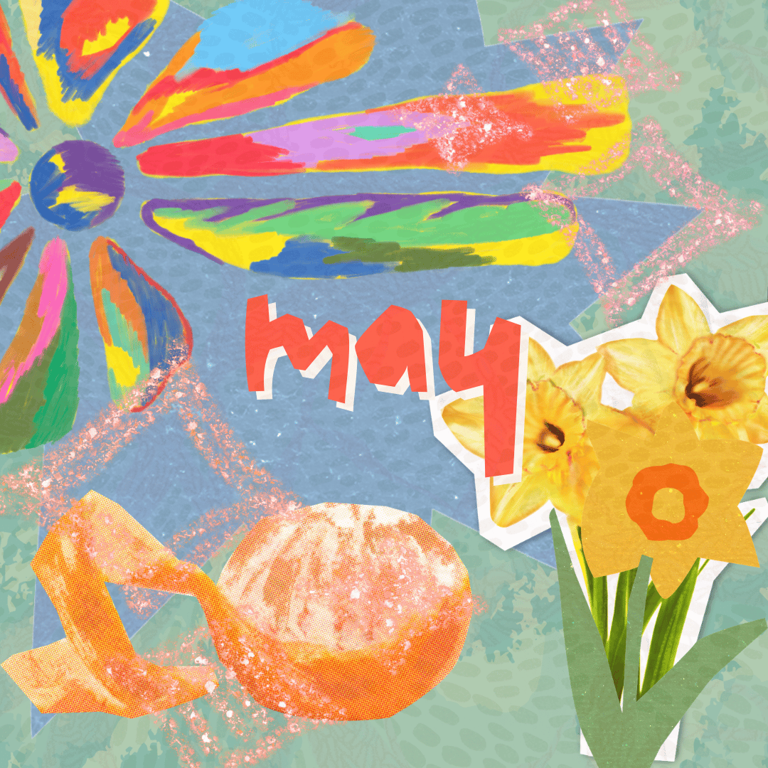 A digital collage with the word May in the center