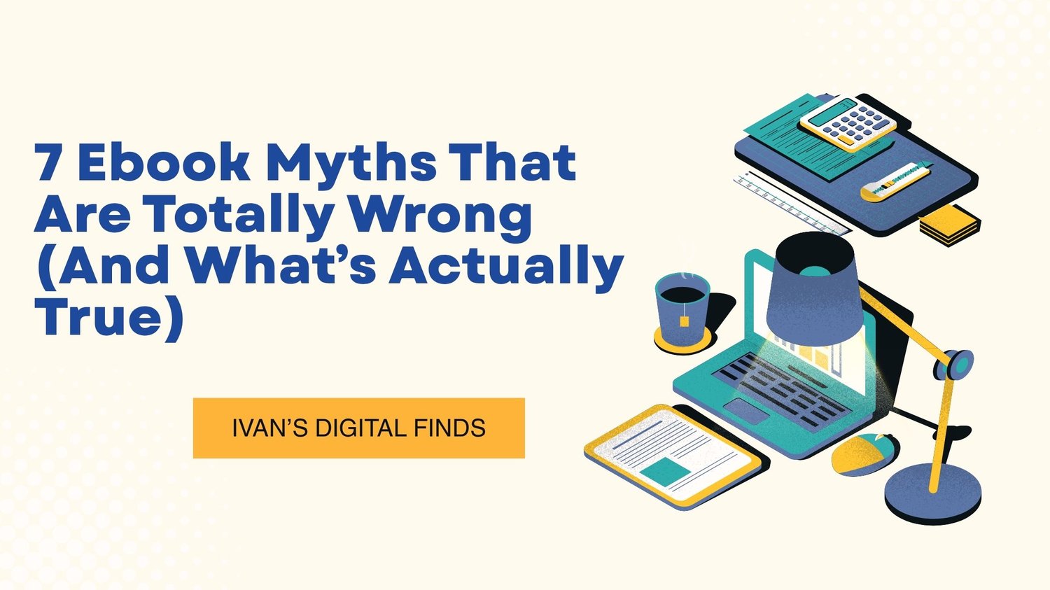 eBook myths and the real truth behind them