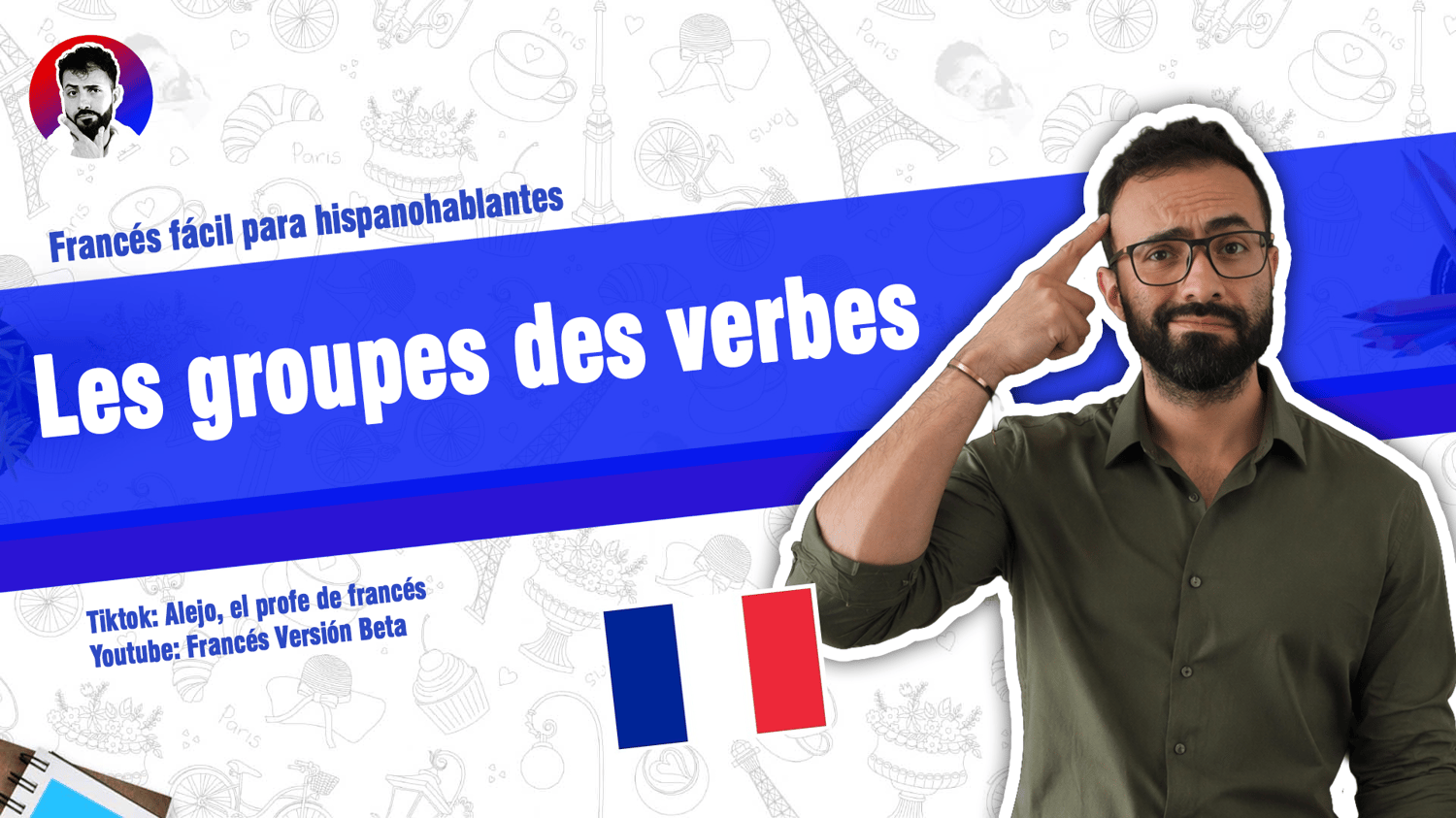 Les groupes des verbes en français