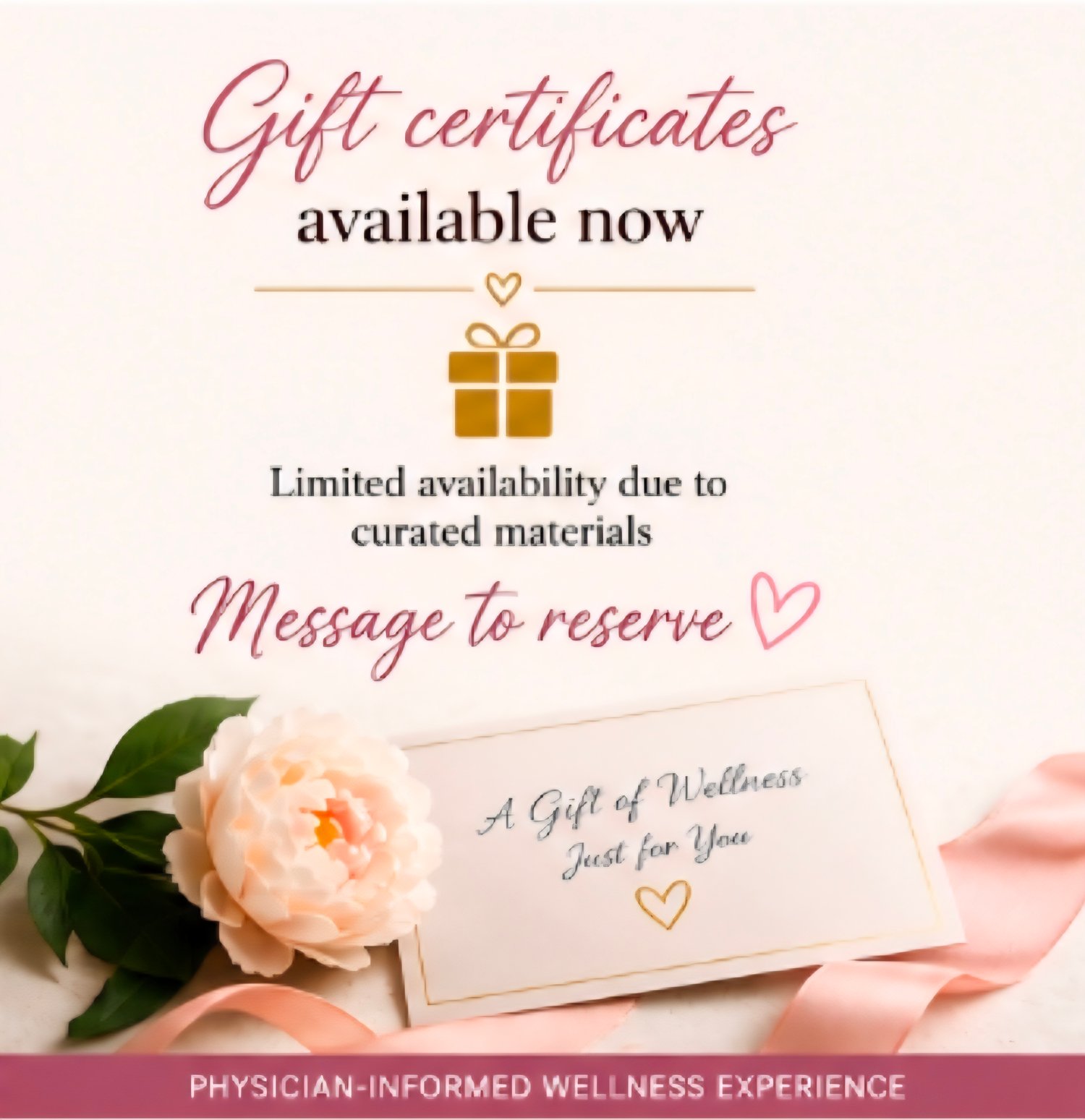 An elegant gift certificate image with floral accents and text promoting wellness gift certificates, limited availability, and a call to message to reserve the experience.