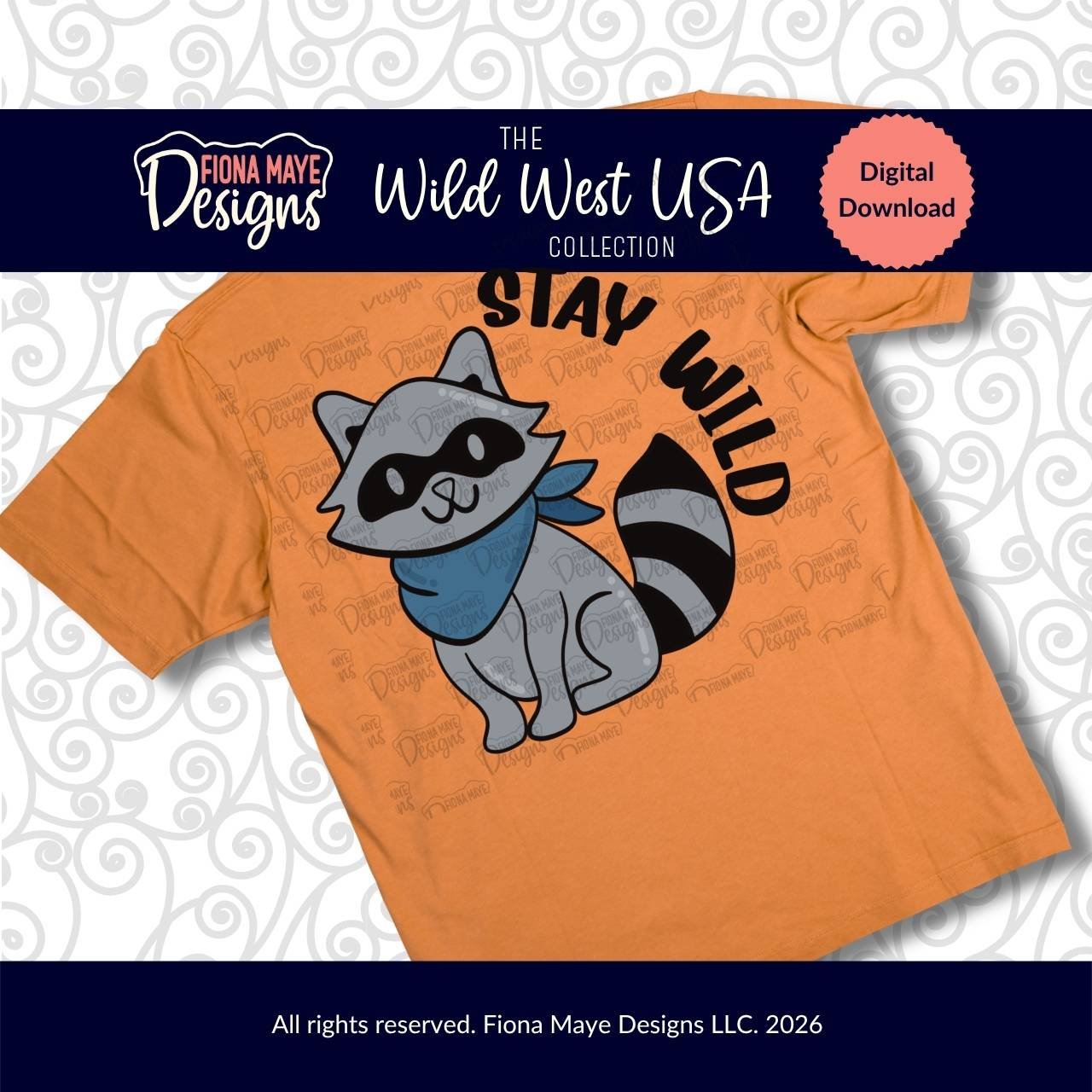 Hand-drawn Stay Wild cute raccoon PNG wearing a blue bandana with bold western lettering. Wild West USA Collection digital download by Fiona Maye Designs.