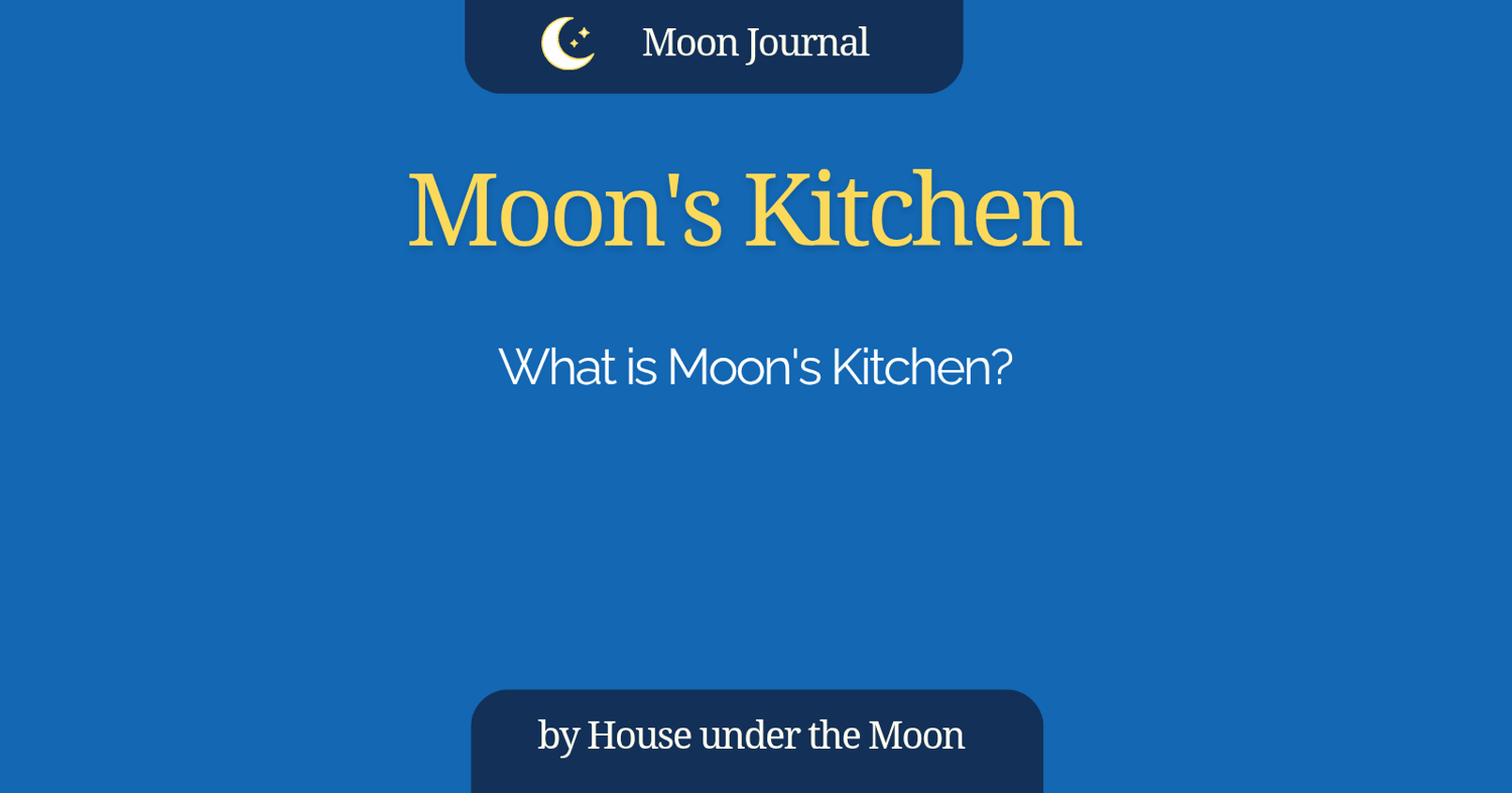 what-is-moons-kitchen