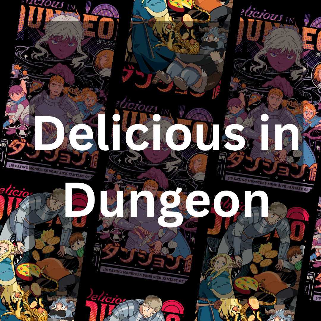 Delicious in Dungeon