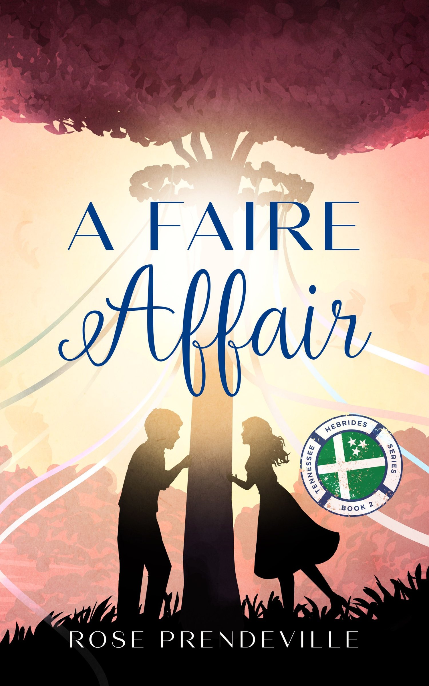 A Faire Affair by Rose Prendeville, Tennessee Hebrides Series Book 2