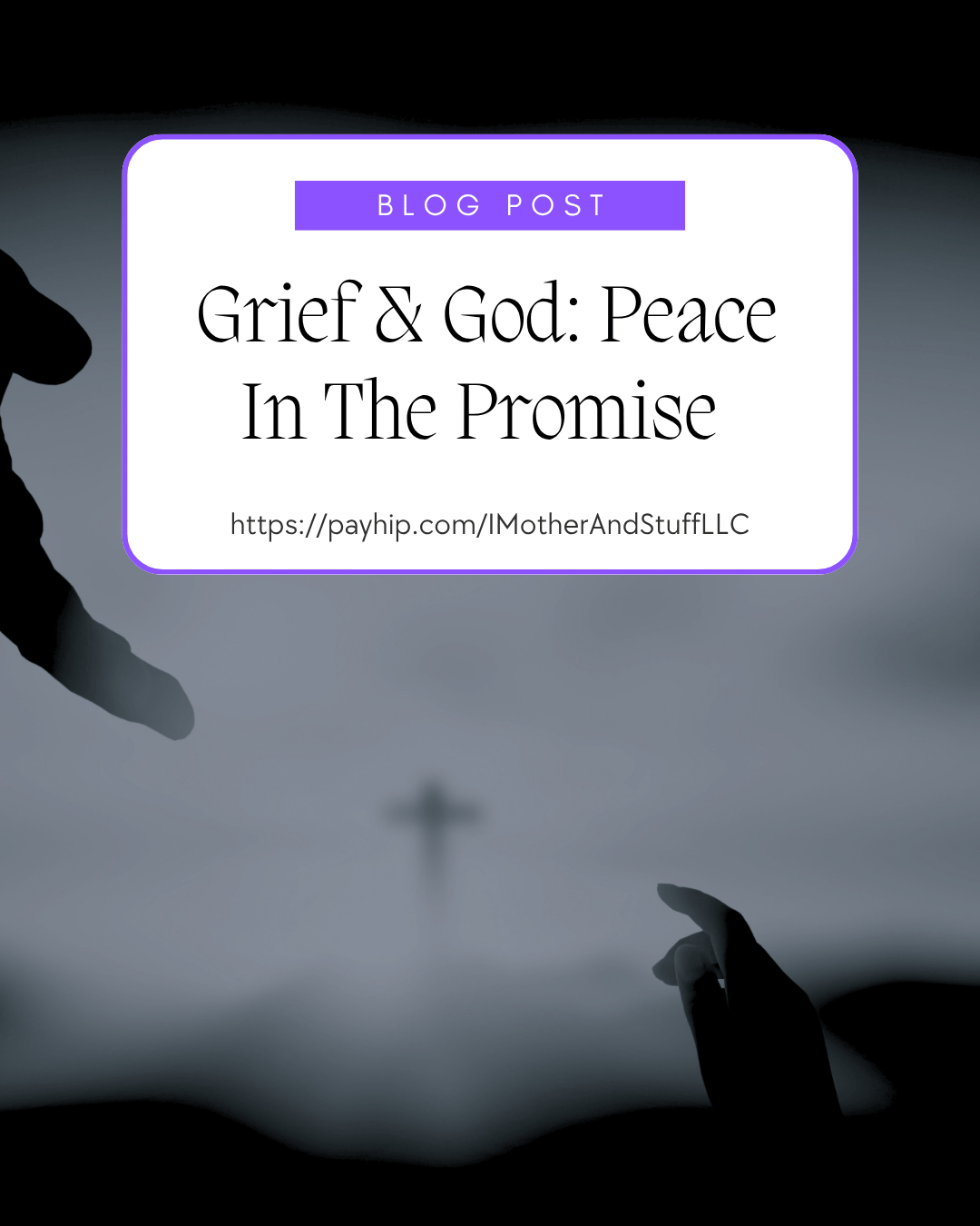 Grief & God: Peace In The Promise