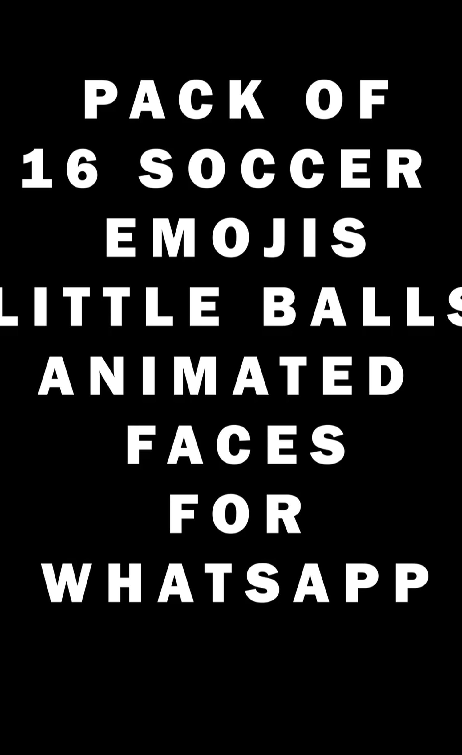 EMOJI ANIMATED SOCCER BALL