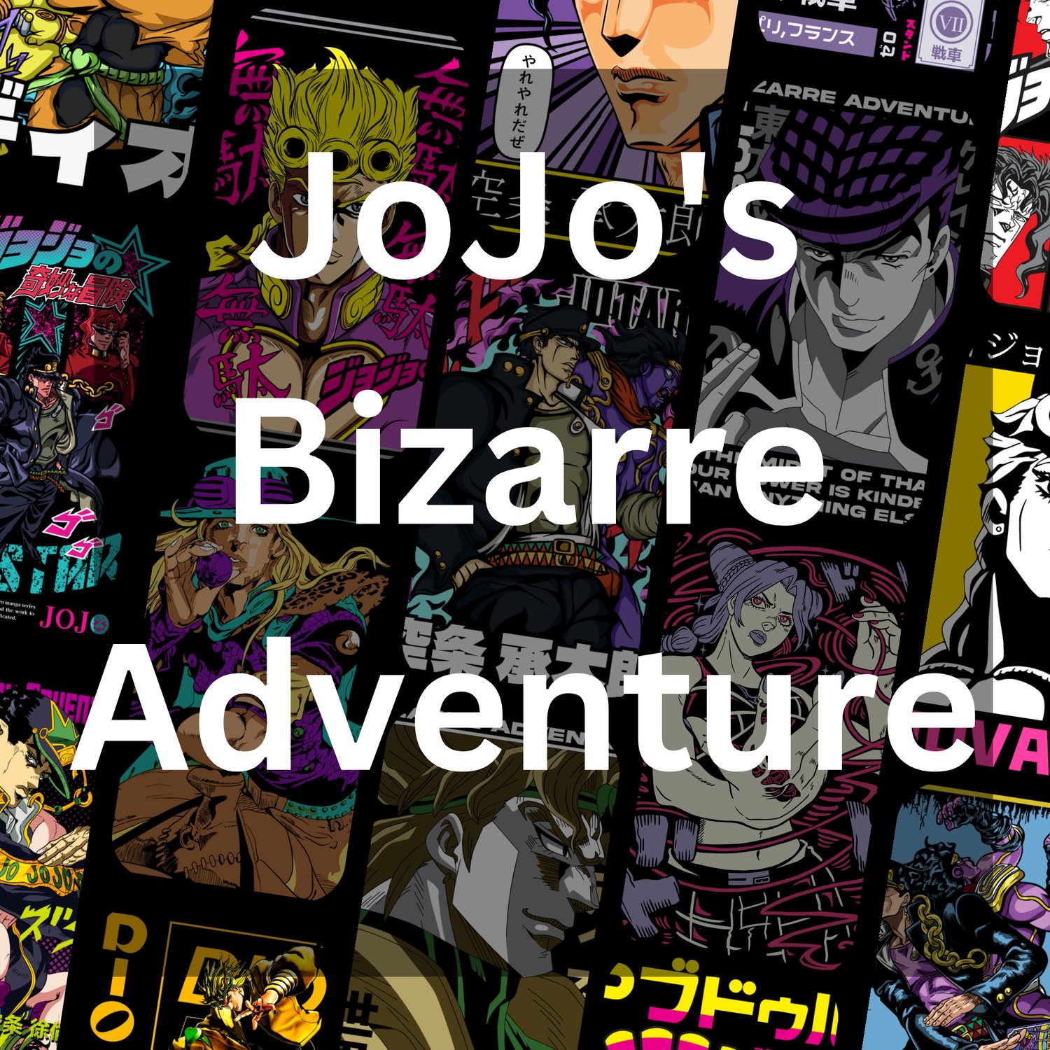 JoJo's Bizarre Adventure