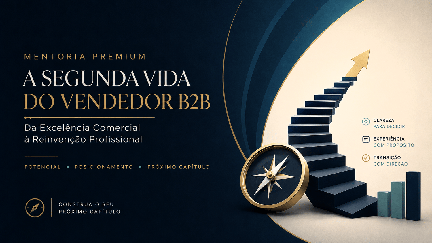 A Segunda Vida do Vendedor B2B, mentoria premium de reinvenção profissional.