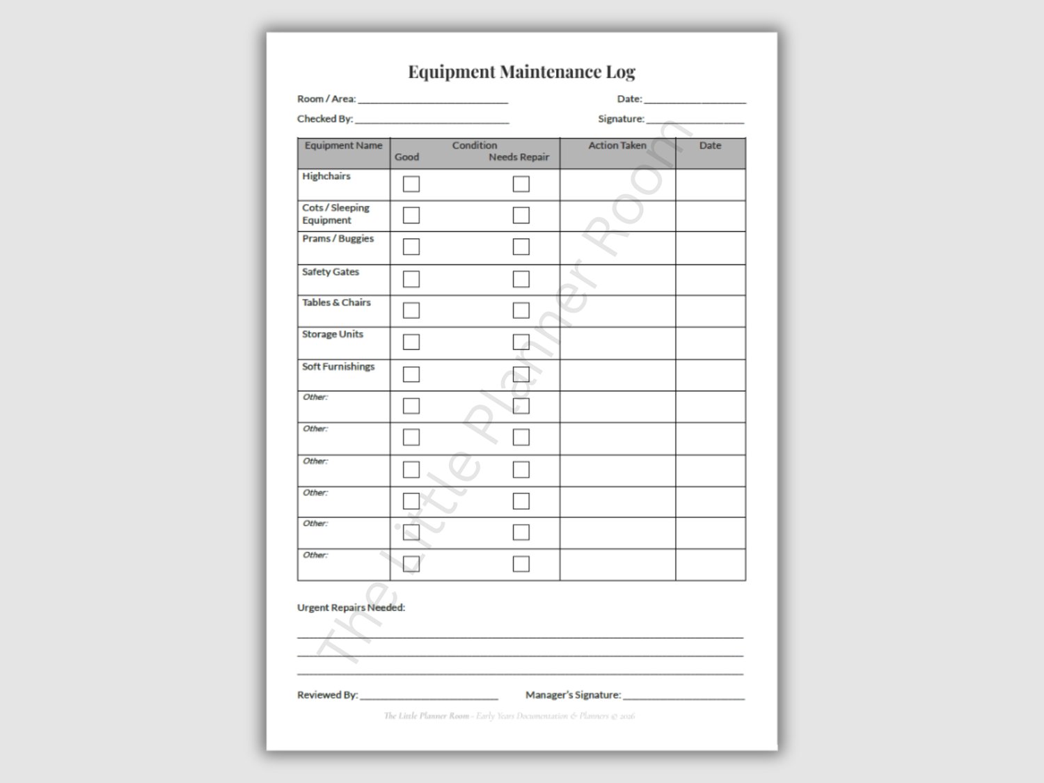 Equipment Maintenance Log printable PDF for EYFS settings with tick boxes for equipment condition, repair needs, actions taken, and sections for highchairs, cots, prams, safety gates, tables, storage units, and soft furnishings.