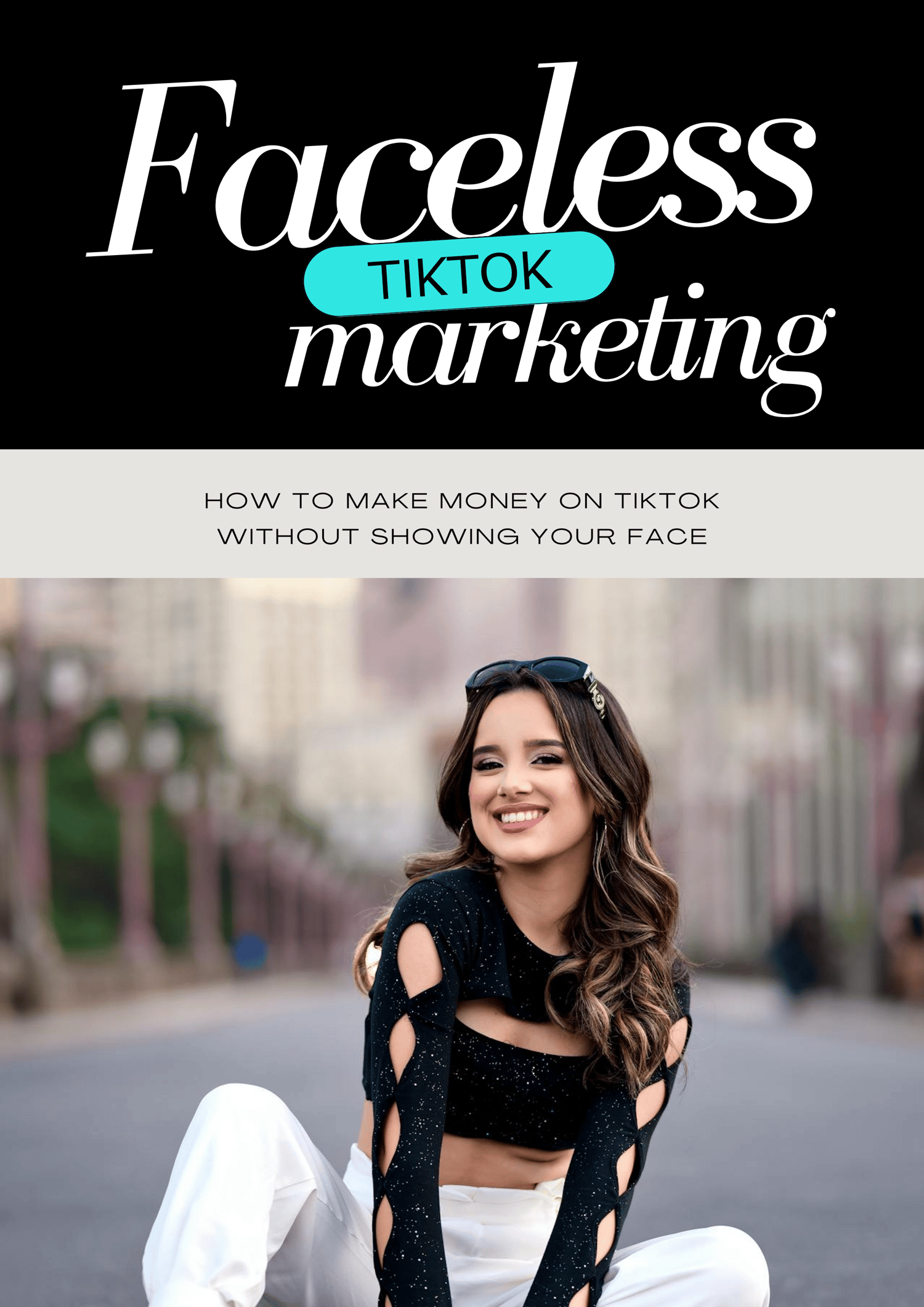 Faceless TIKTOK Marketing