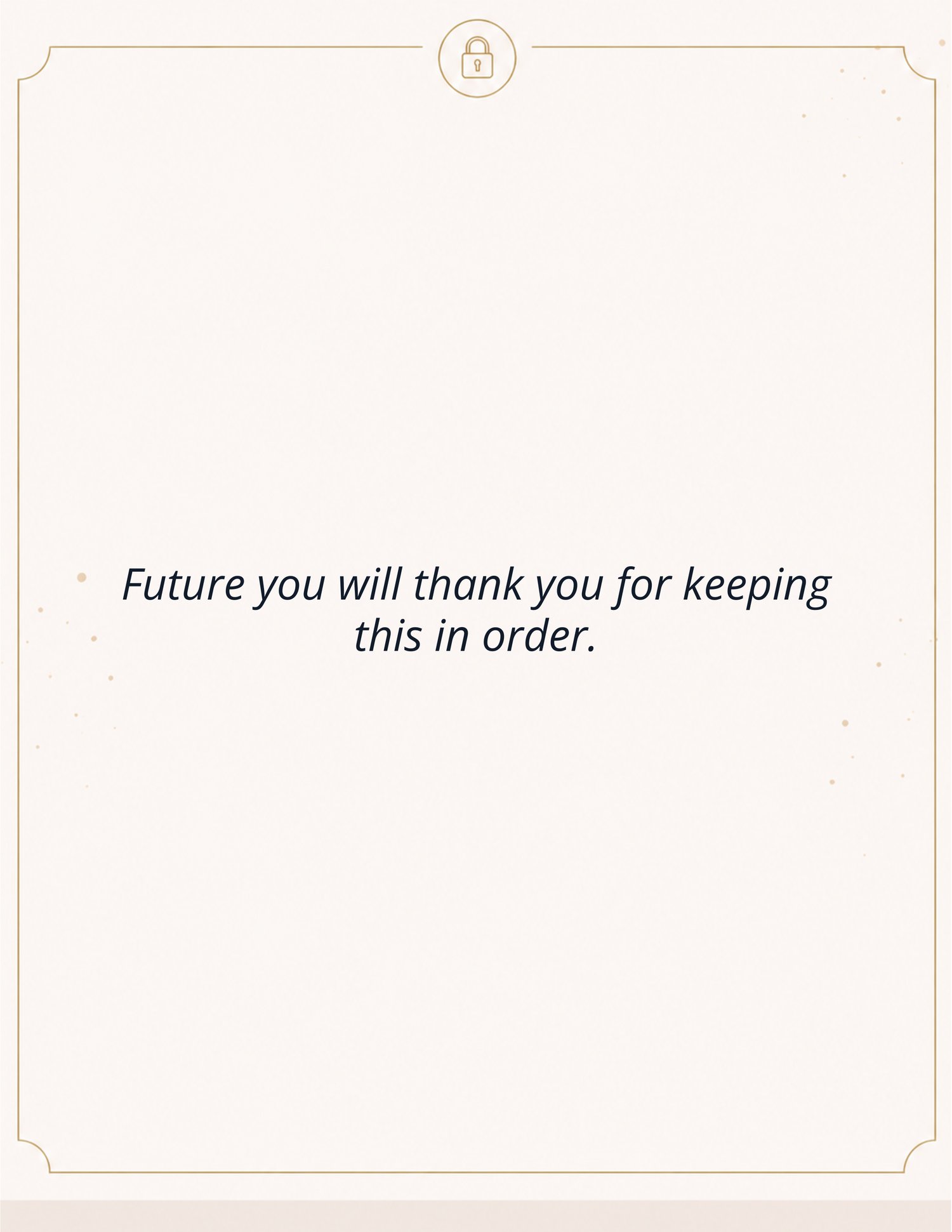 Digital Life Vault closing page with a secure and thoughtful message about protecting digital information, organizing passwords, and ensuring peace of mind for loved ones.