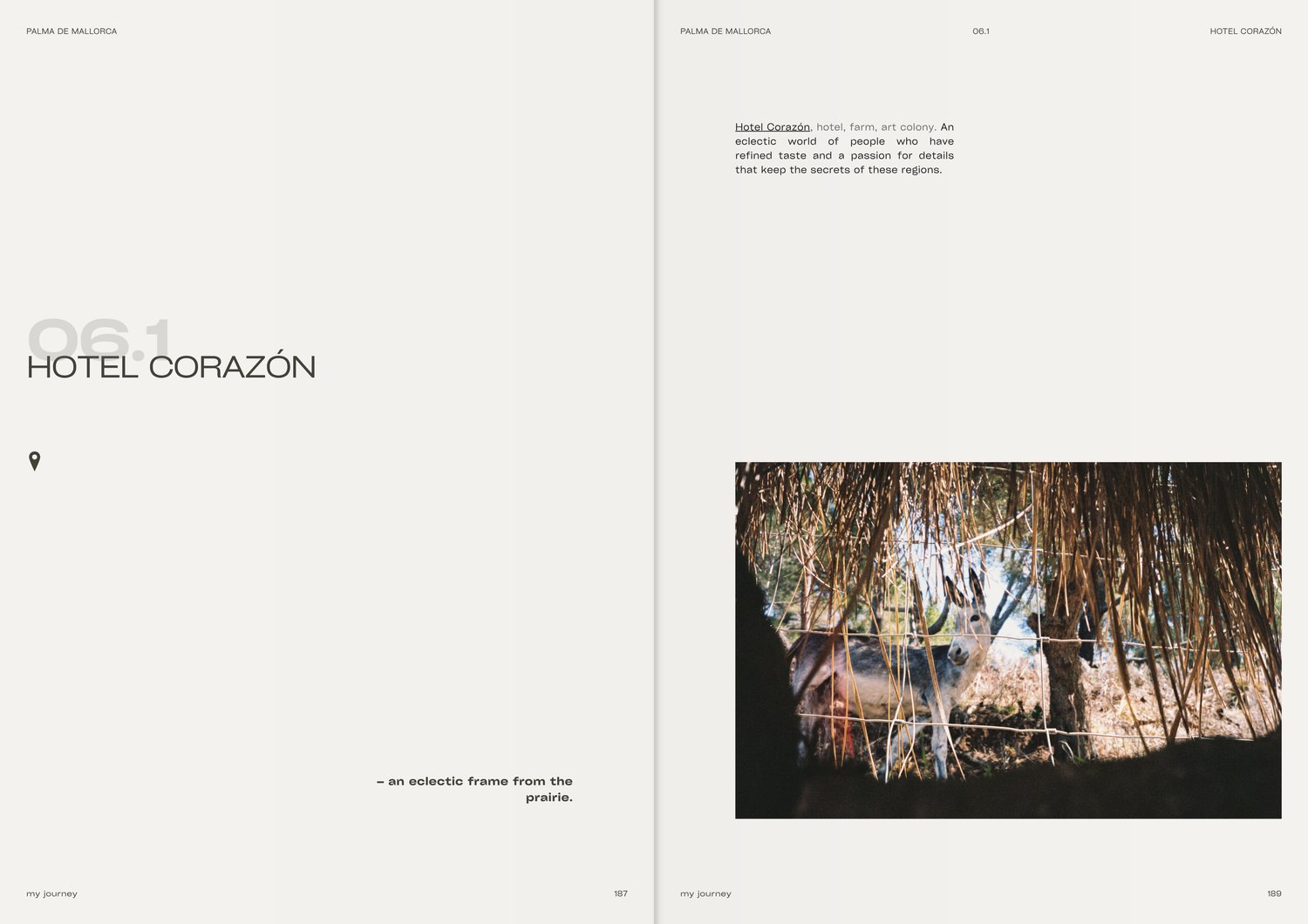 Palma de Mallorca visual diary interior page of Hotel Corazon in Deia. Features creative art colony and farm photography with eclectic lifestyle design notes. Unutrašnjost interaktivnog putopisa za Majorku, prikaz stranica za kultni Hotel Corazón u Deji.