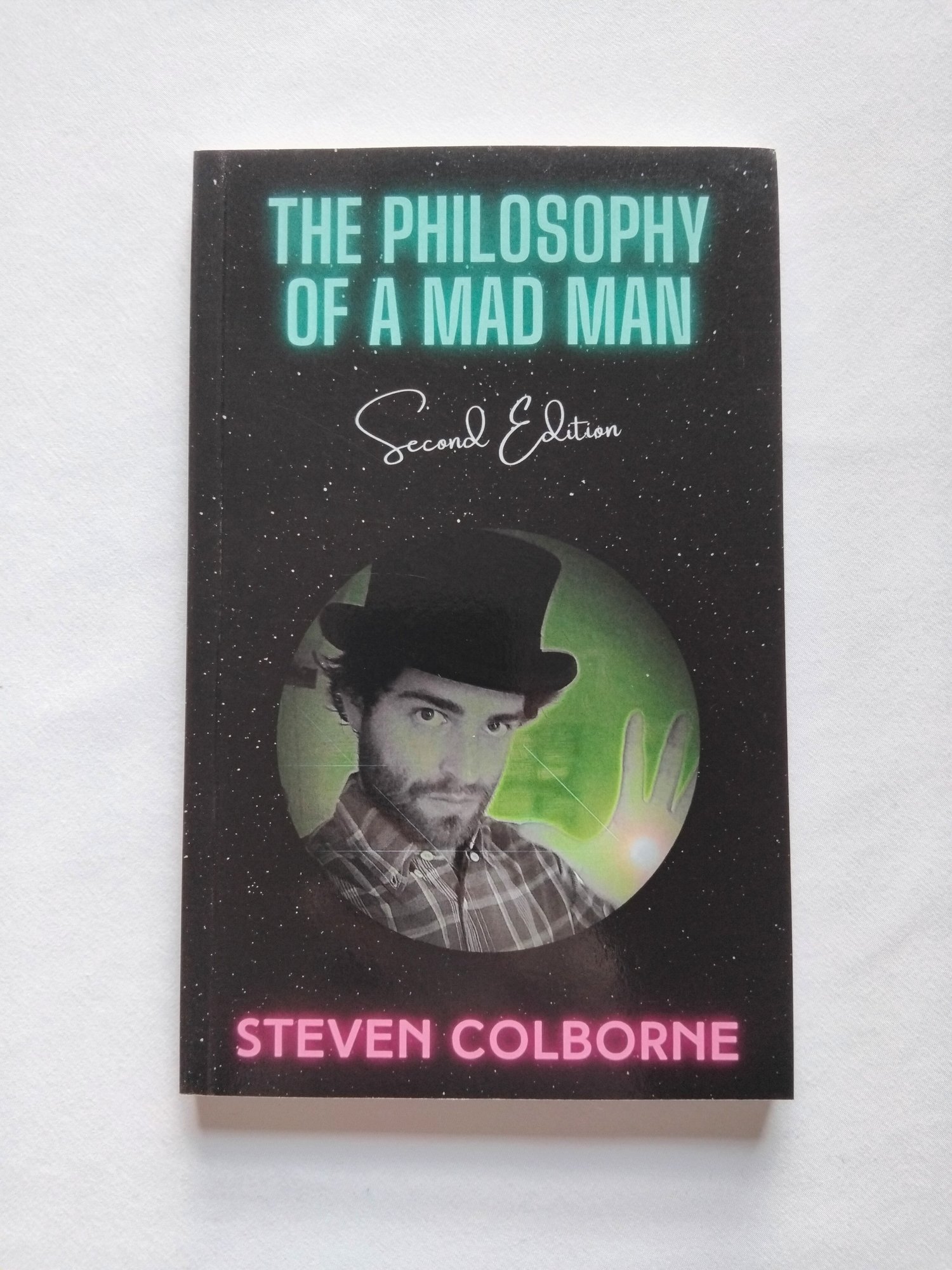 The Philosophy of a Mad Man by Steven Colborne (paperback)