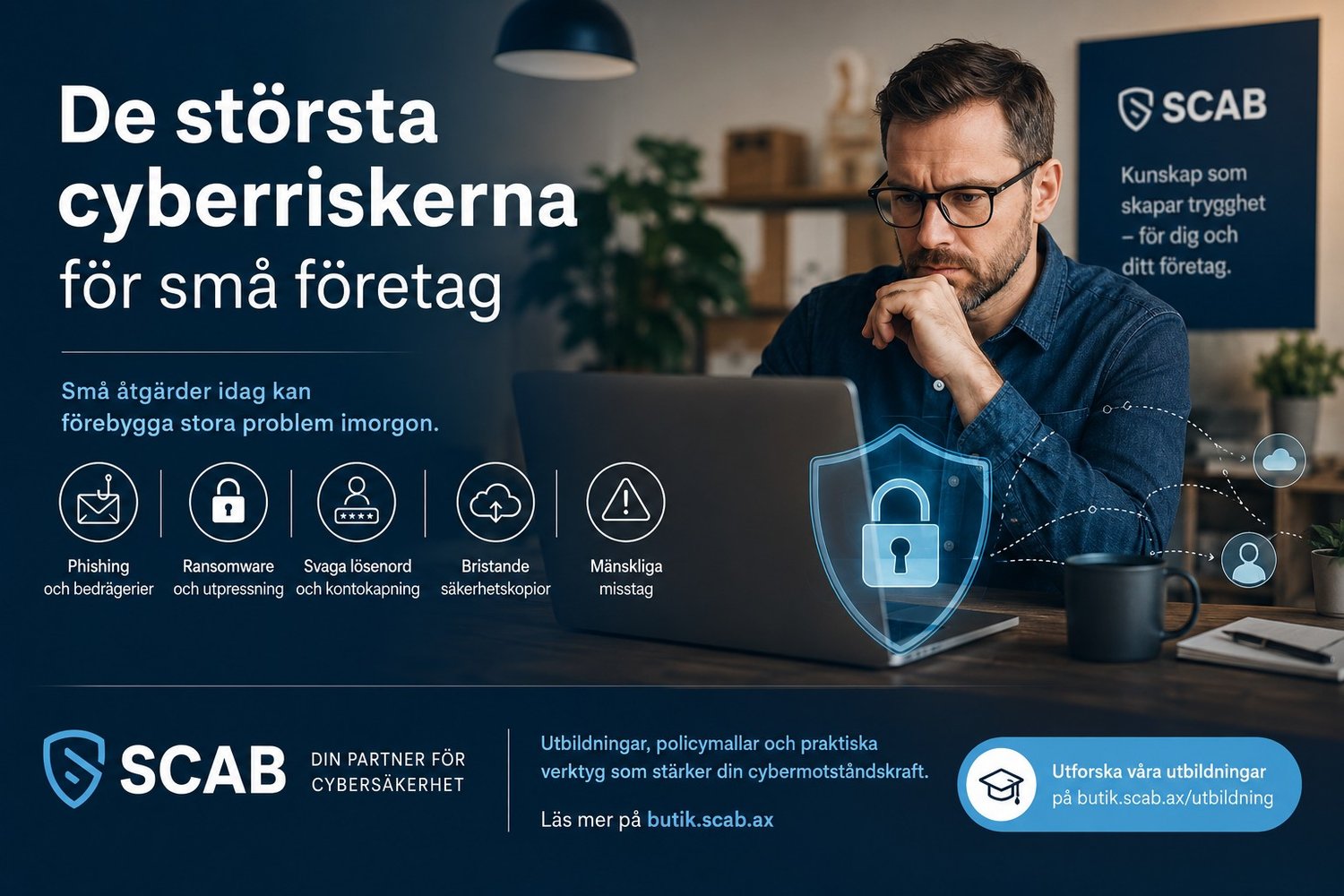 Småföretagare arbetar vid dator med cybersäkerhetsskydd och SCAB-information om phishing, ransomware, lösenord och cyberrisker för små företag.