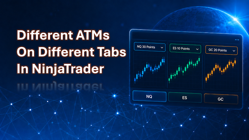 Different ATM Strategy for different instruments tabs NInjaTrader