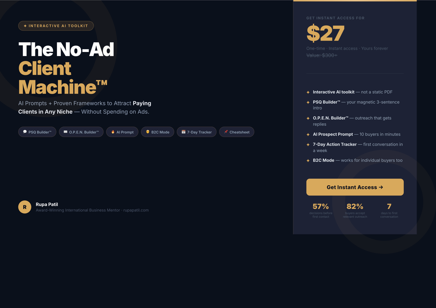 The No-Ad Client Machine™ by Rupa Patil, an interactive AI-powered lead generation and client acquisition toolkit featuring PSQ Builder™, O.P.E.N. Outreach Method™, AI Prospect Prompt, B2C buyer triggers, and a 7-Day Action Tracker to help coaches, consul
