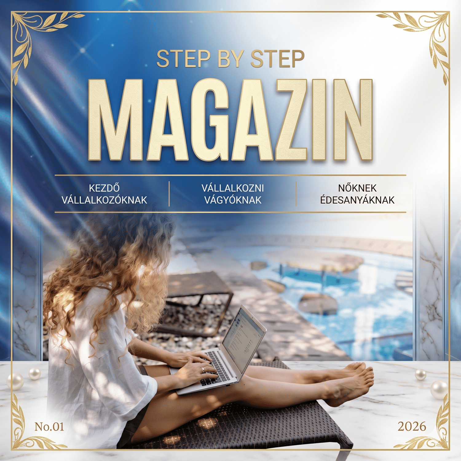 GYERE Légy te is a Step by step magazin  sikeres vállalkozói között