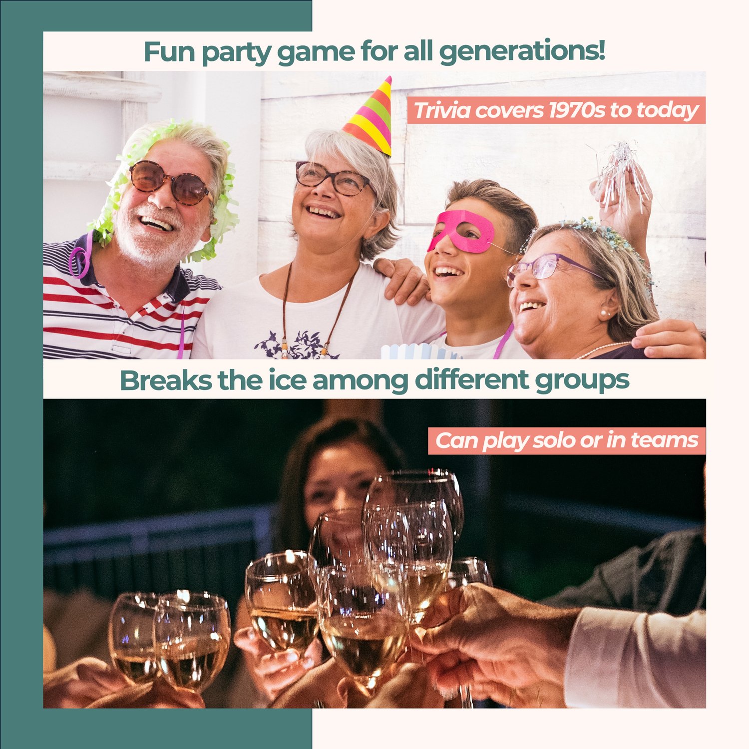 Split screen photo of a family quiz night. Top image shows multi generational family members laughing and wearing colorful party hats. Bottom image shows adult hands raising white wine glasses in a toast at a nostalgic party game night.