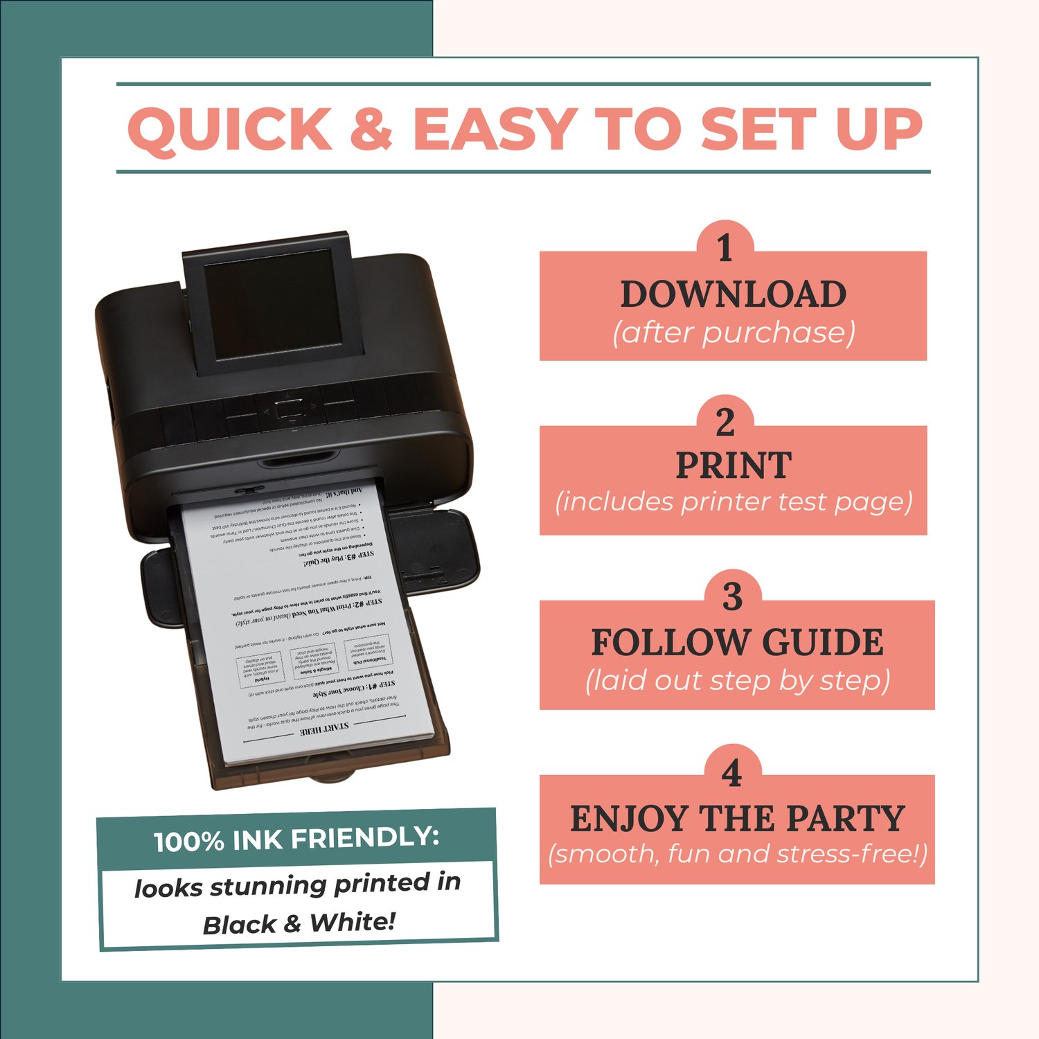 Graphic featuring a black home printer printing out a 50th birthday games sheet. Coral text buttons show a four step guide: download, print, follow guide and enjoy the party. Includes a green badge stating one hundred percent ink friendly