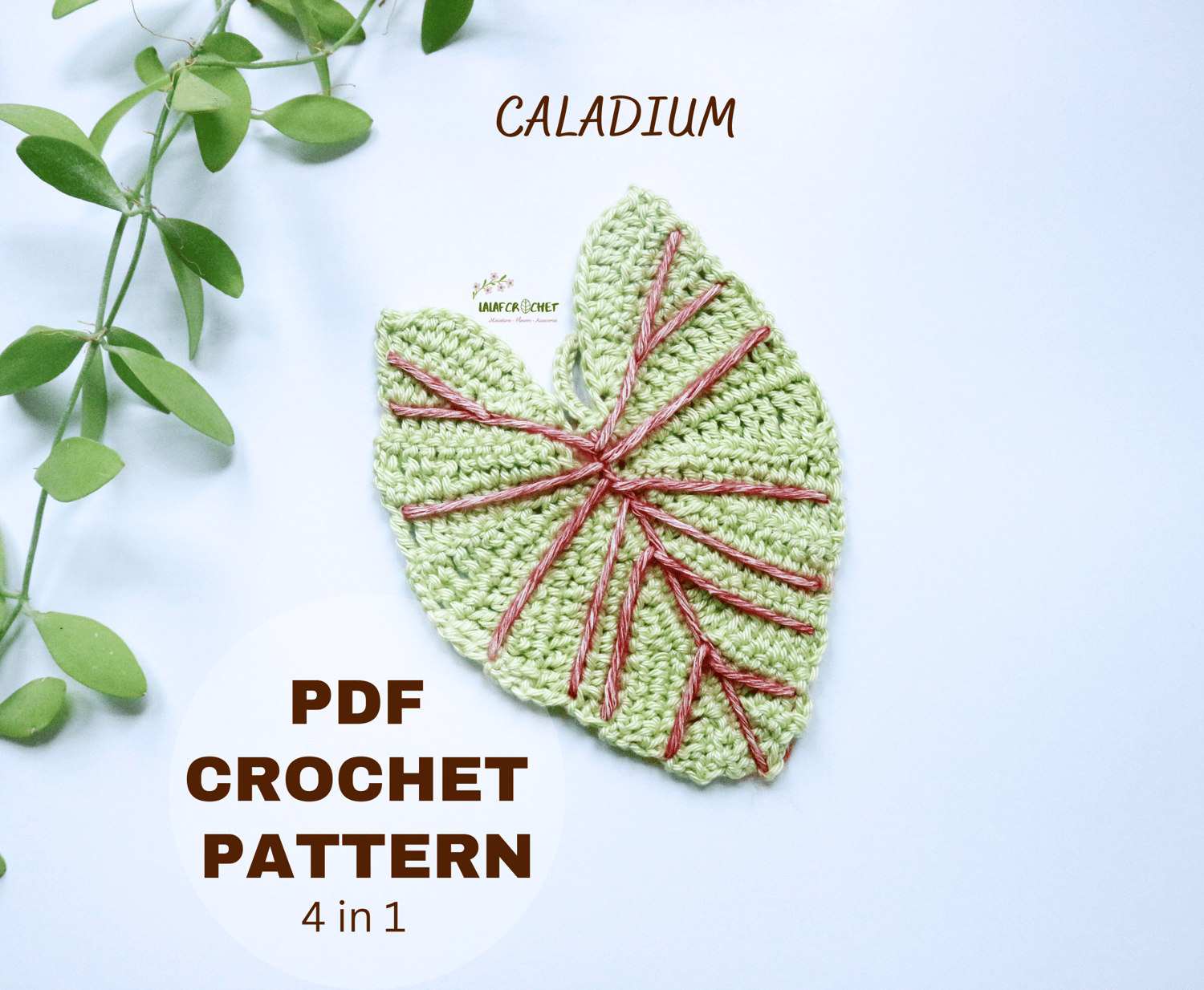Lalafcrochet Caladium leaf pattern