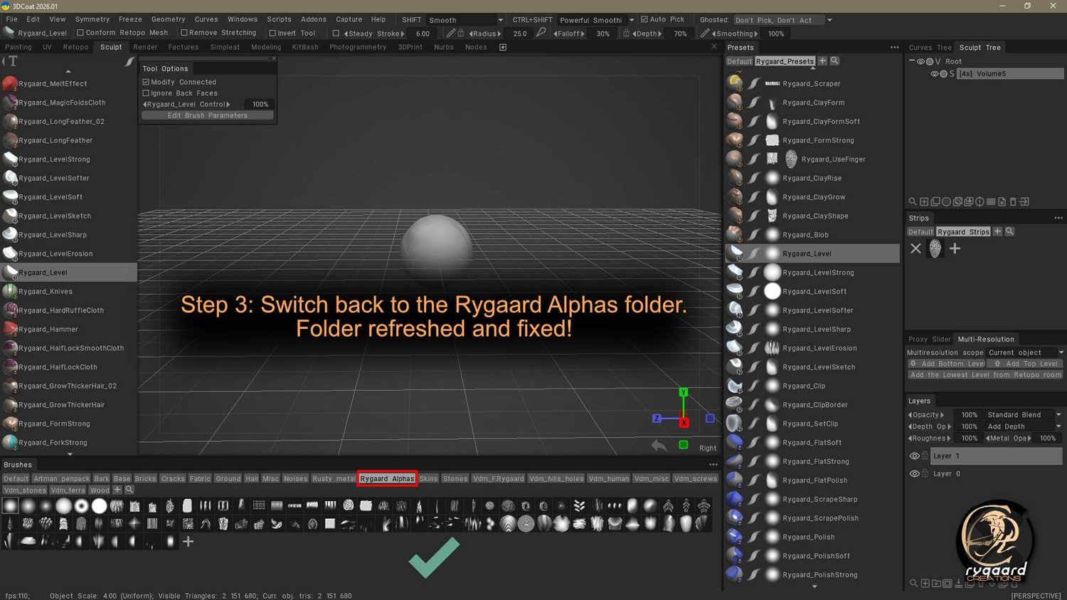 Switch back to the Rygaard Alphas folder. Folder refreshed and fixed!