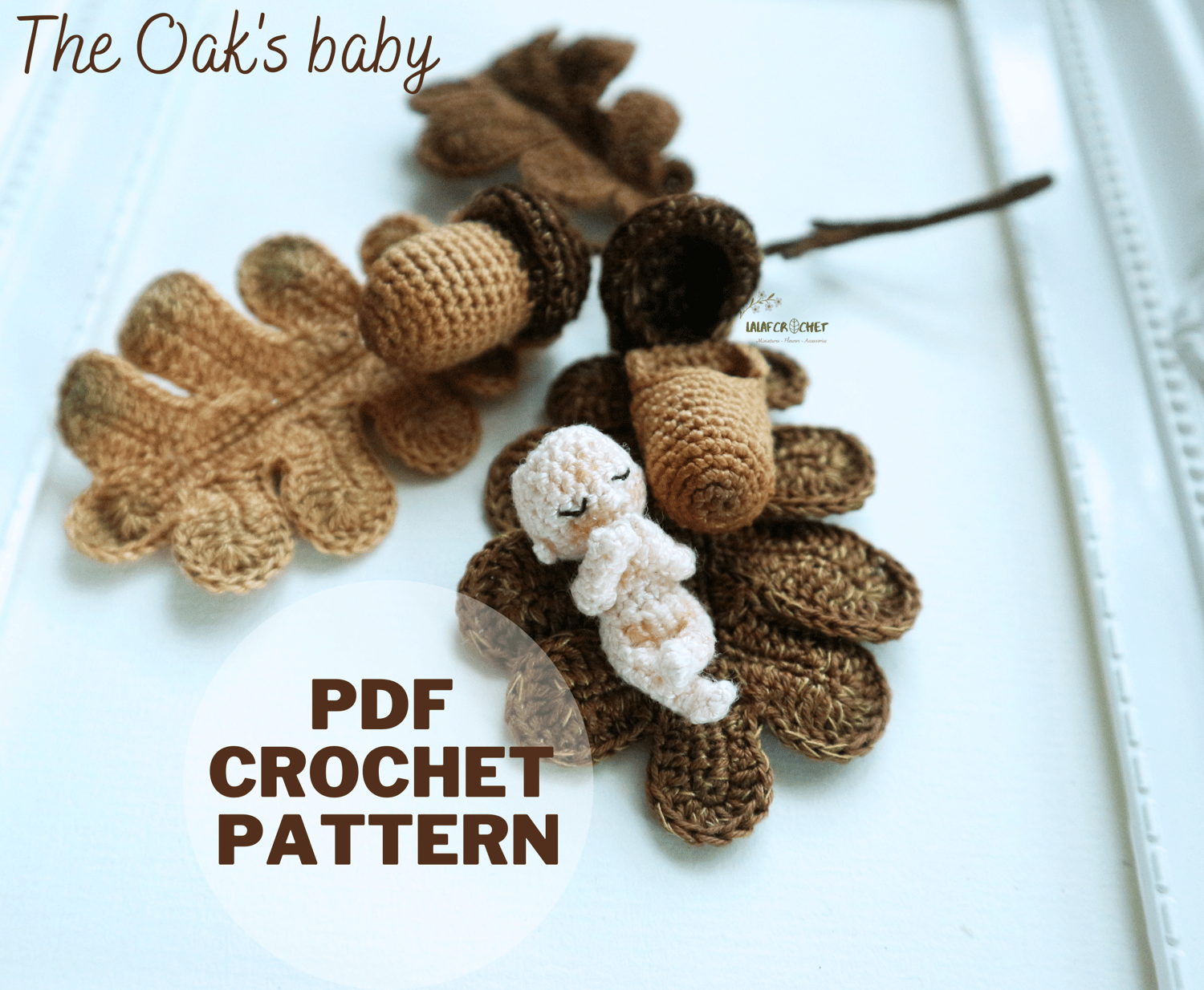 Lalafcrochet Oak’s Baby Crochet Pattern