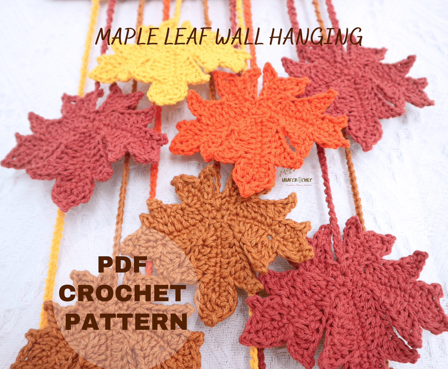 Maple leaf wall hanging crochet pattern by lalafcrochet