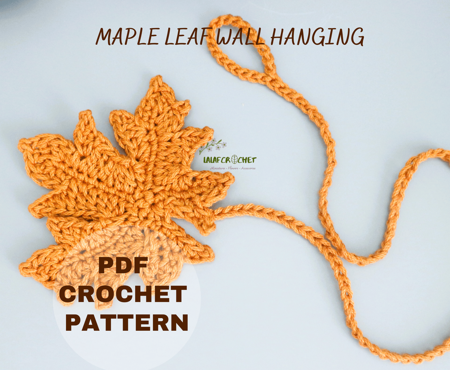 Maple leaf wall hanging crochet pattern by lalafcrochet