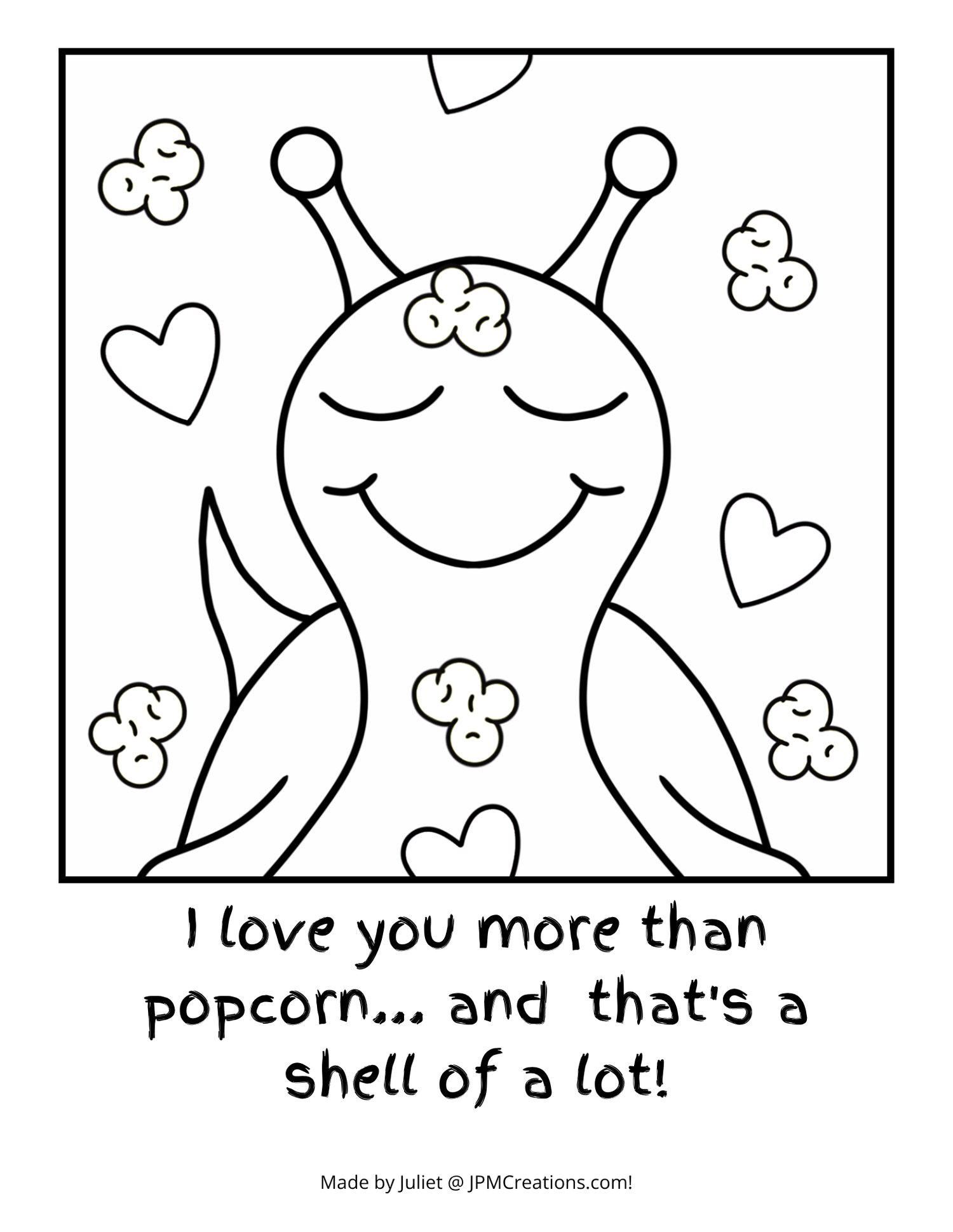 Cute Snail I Love You More Than Popcorn Coloring Page (Letter Size With Text)