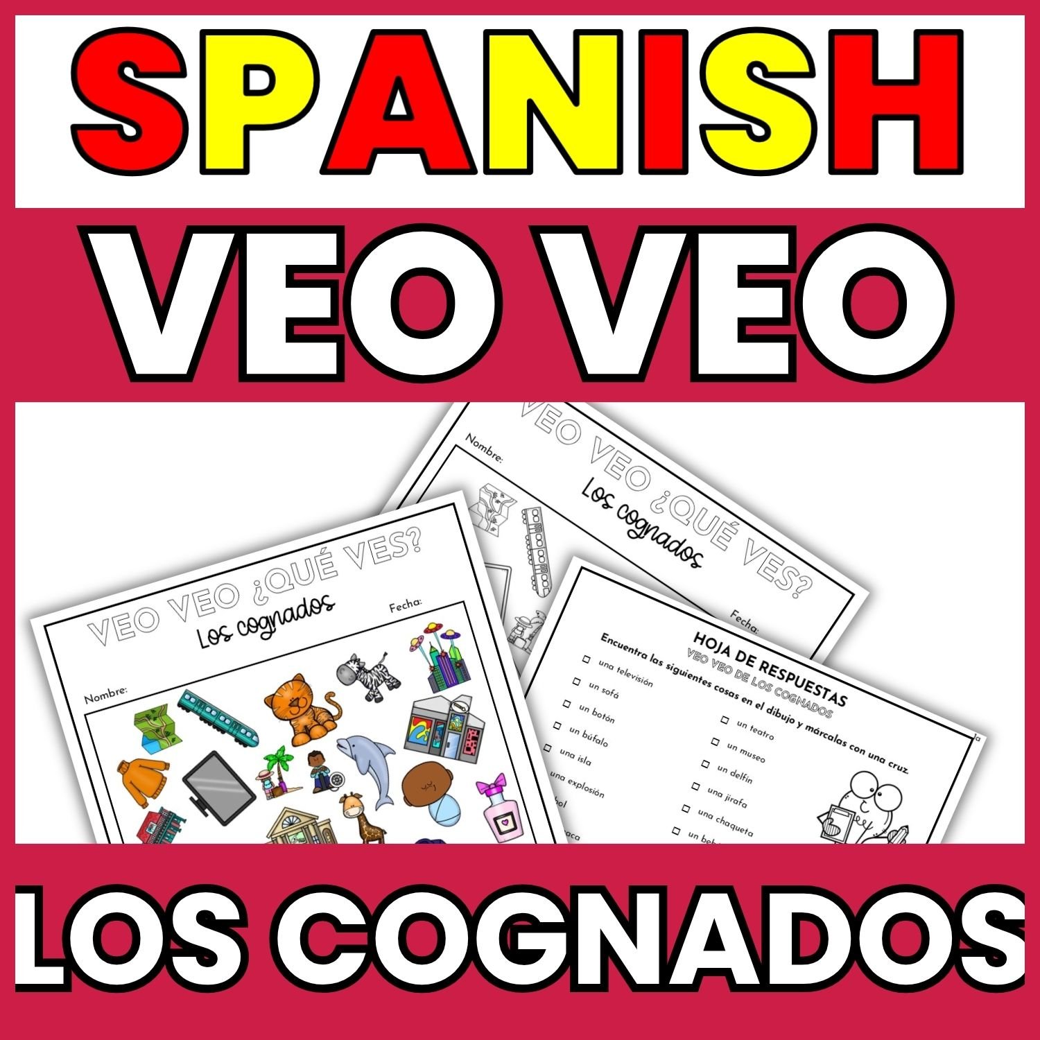 Spanish Cognates VEO VEO Lesson Plan Los Cognados  I Spy Lesson Plan