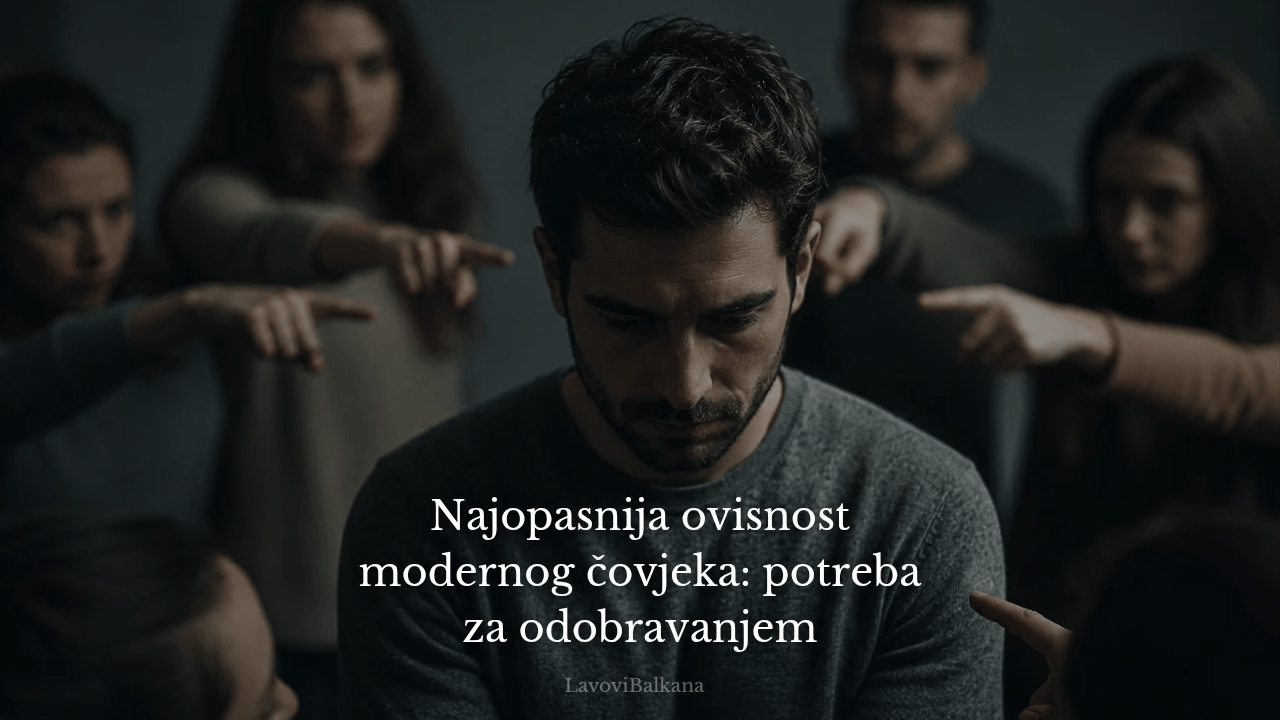 Najopasnija ovisnost modernog čovjeka: potreba za odobravanjem