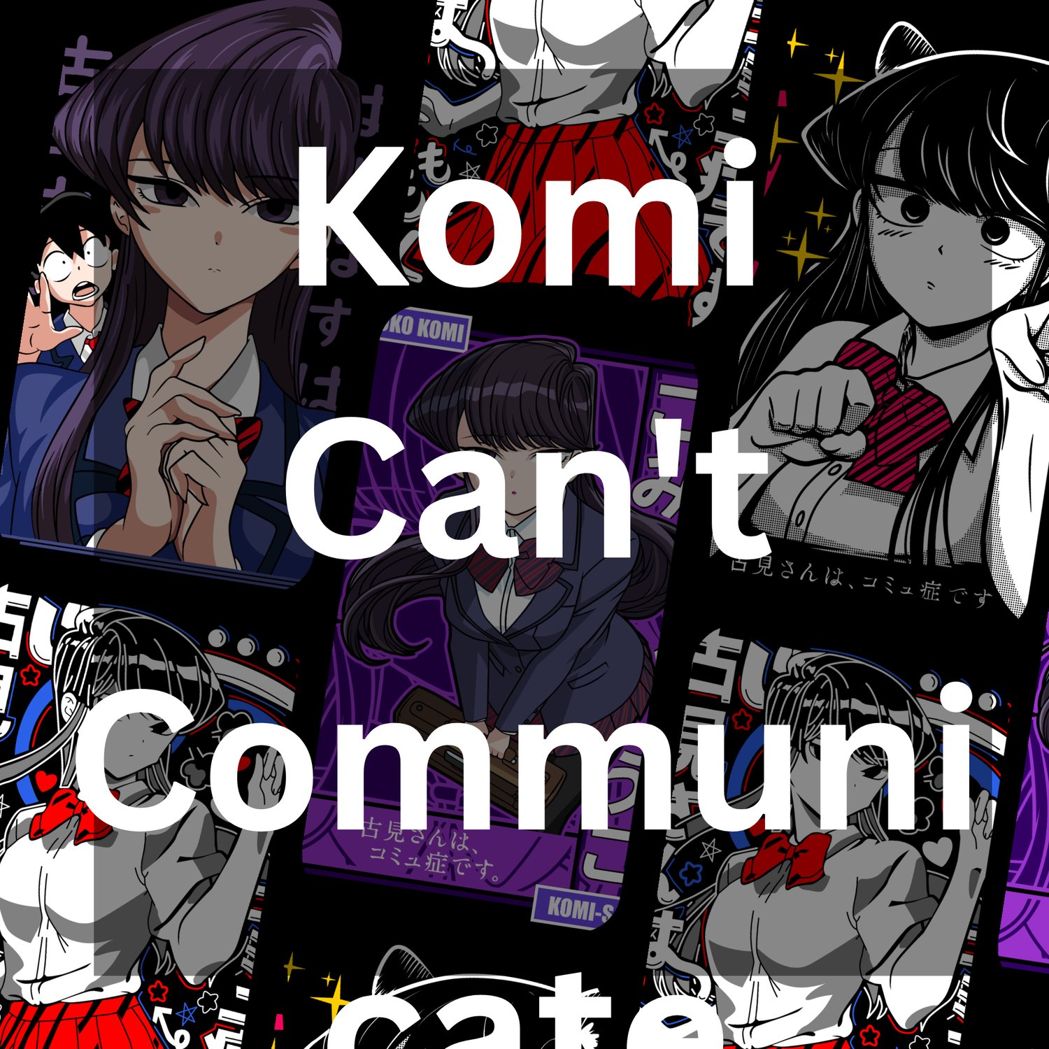 Komi Can't Communicate