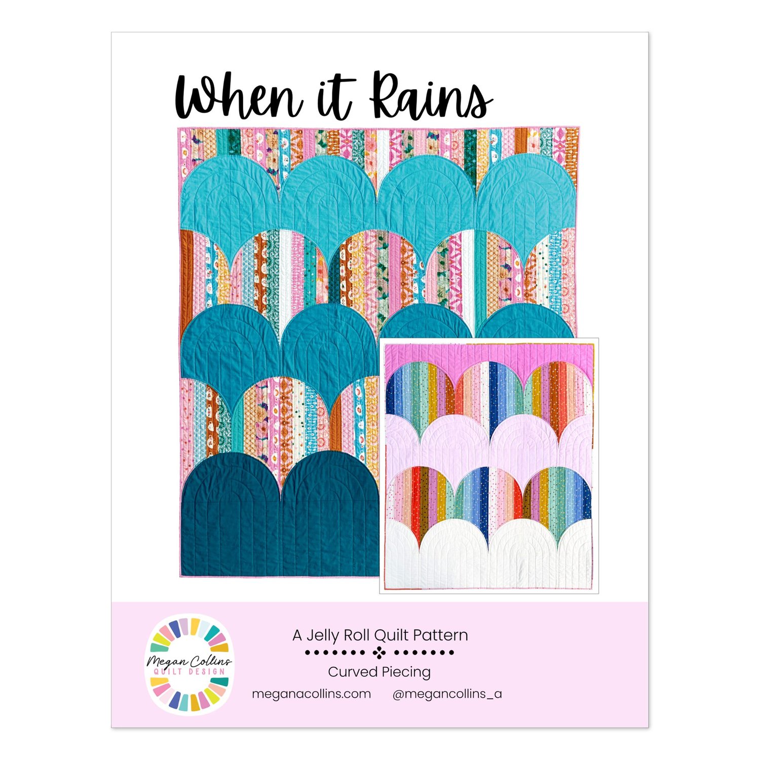 When It Rains Quilt Pattern by Megan Collins Quilt Design