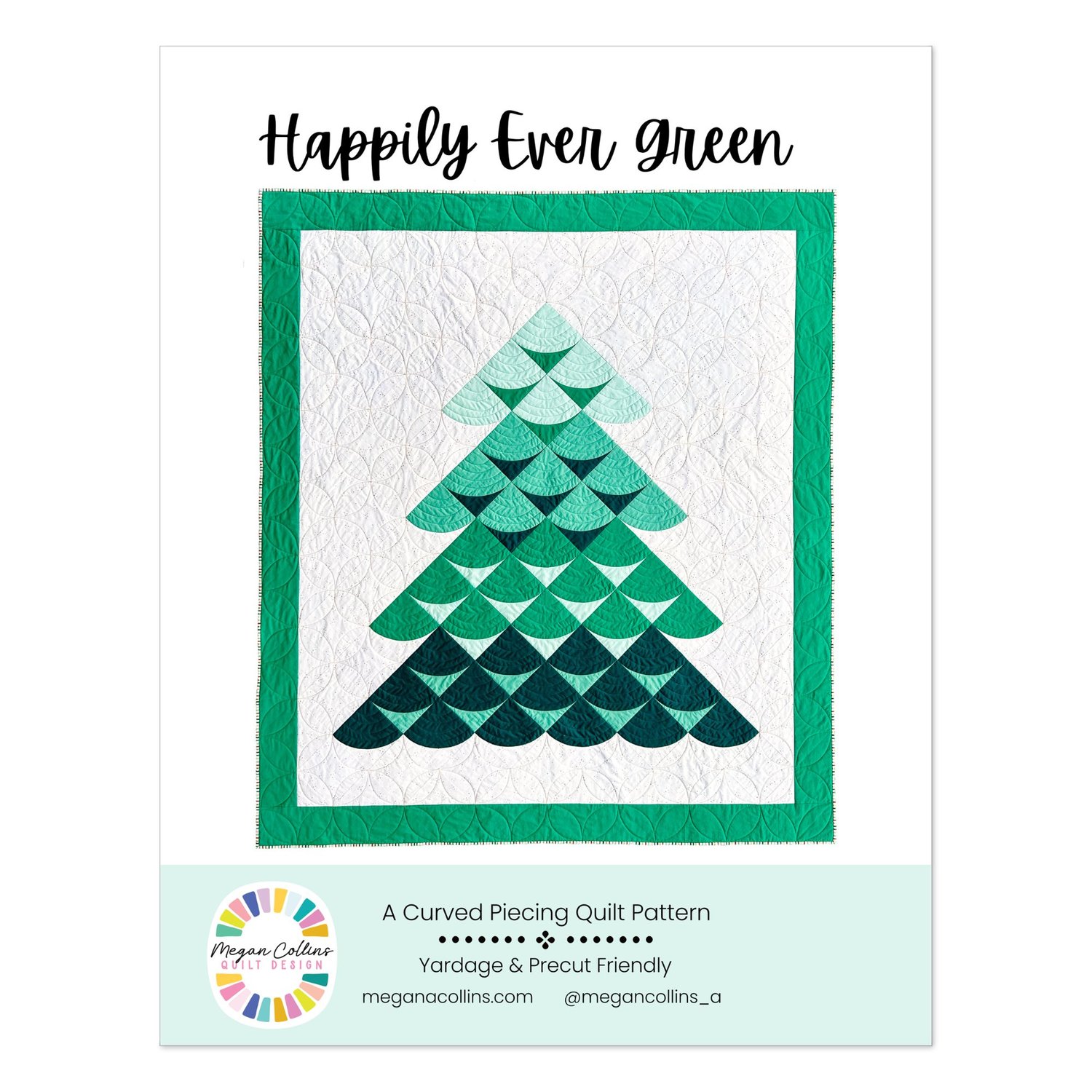 Happily Ever Green Quilt Pattern Megan Collins Quilt Design
