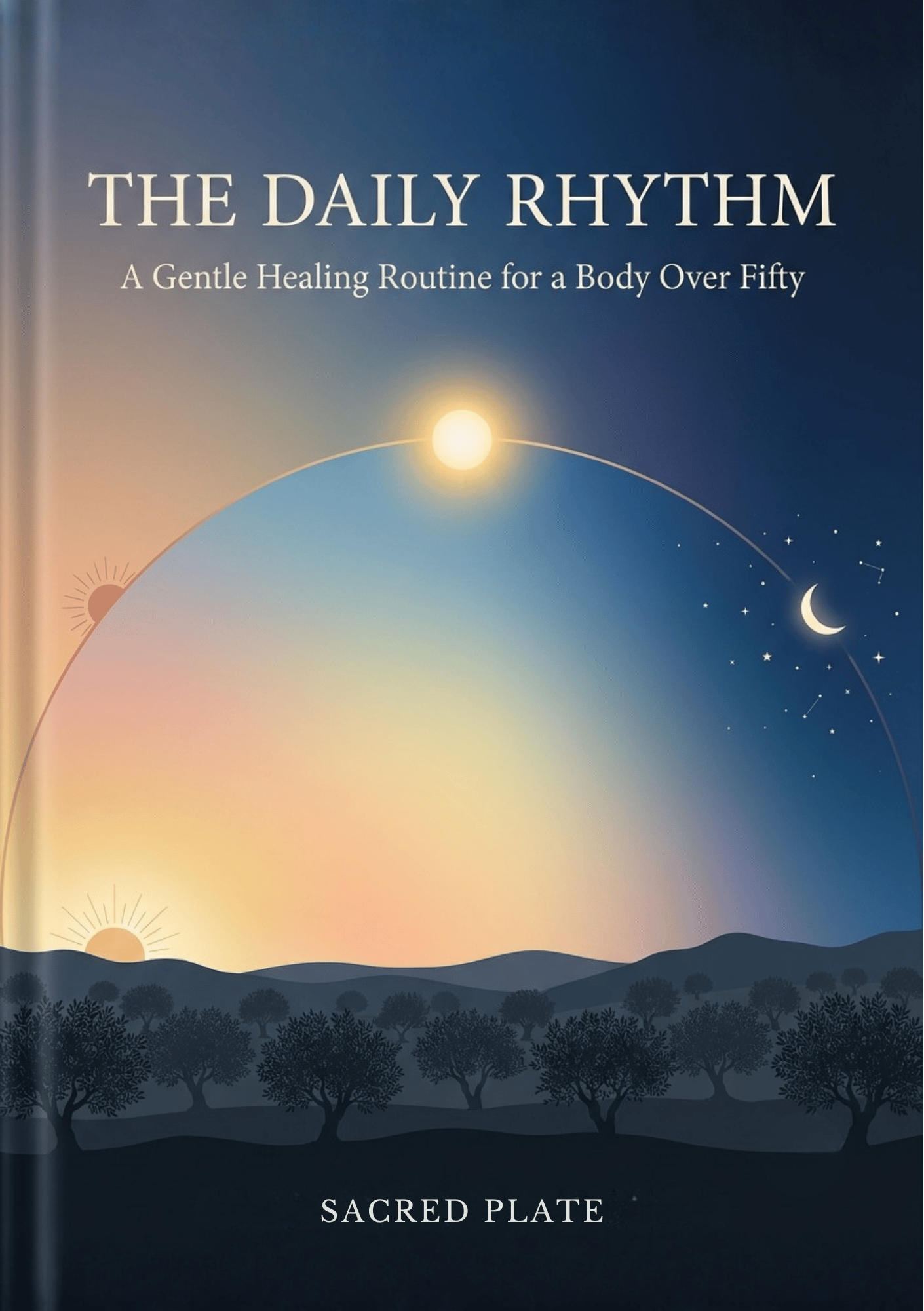 The Daily Rhythm — A Gentle Healing Routine for a Body Over Fifty book cover