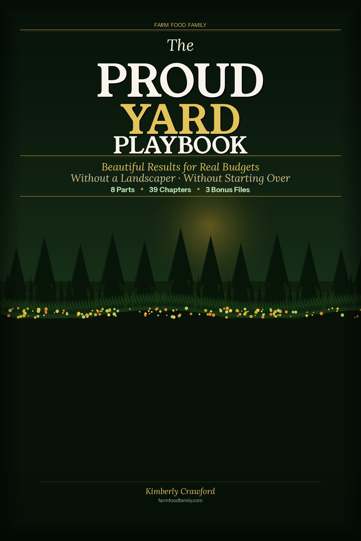 THE PROUD YARD PLAYBOOK — Budget-First Backyard Transformation