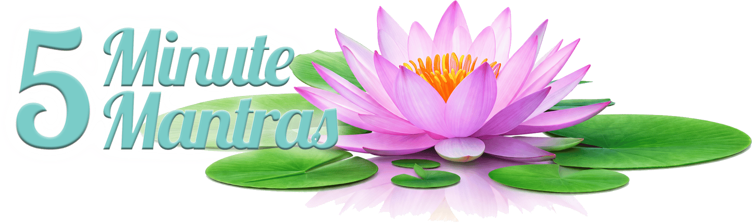 5 minute mantras