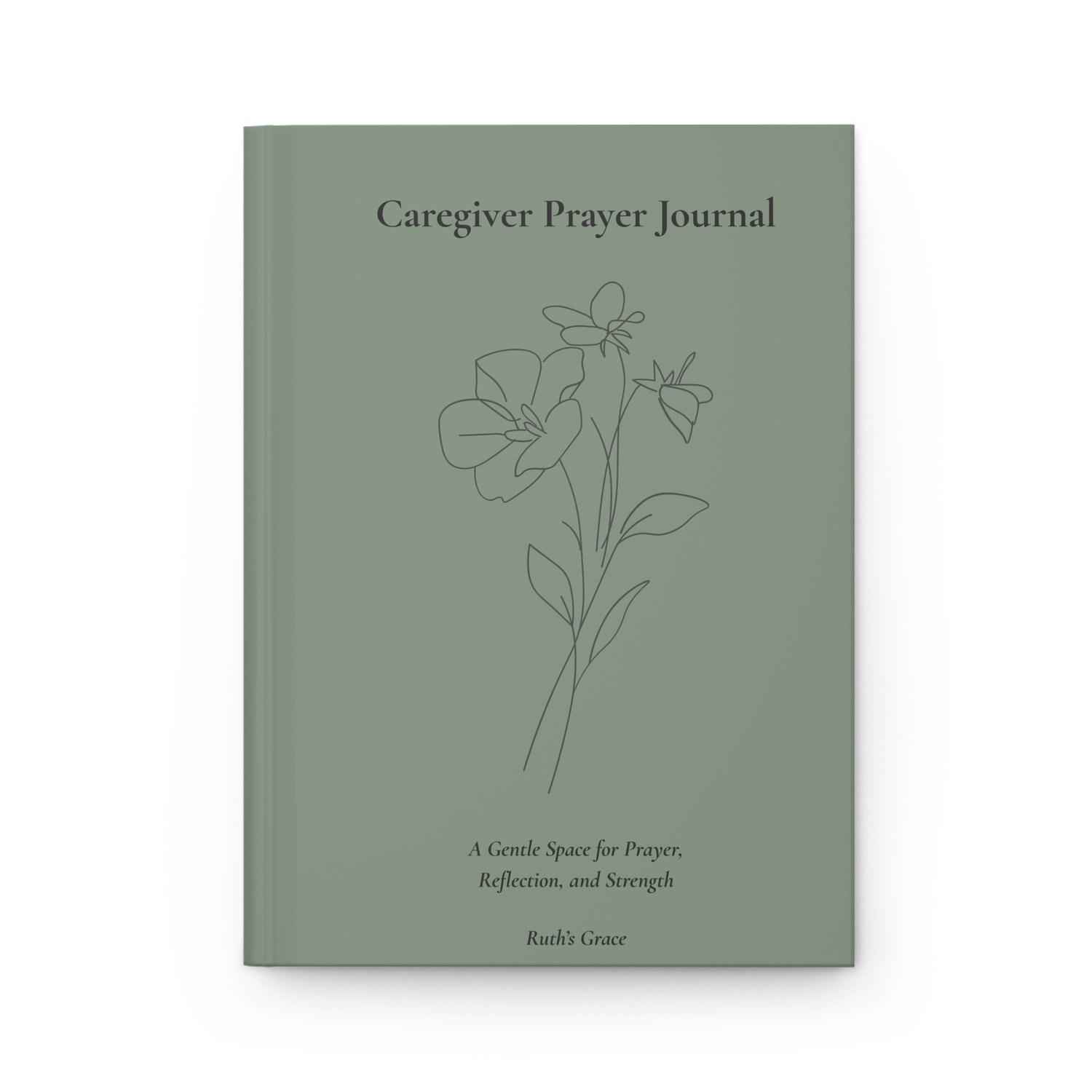 caregiver journal, prayer journal, faith journal, christian journal, caregiver support, caregiving, reflection journal, hardcover journal, christian gift, ruth's grace