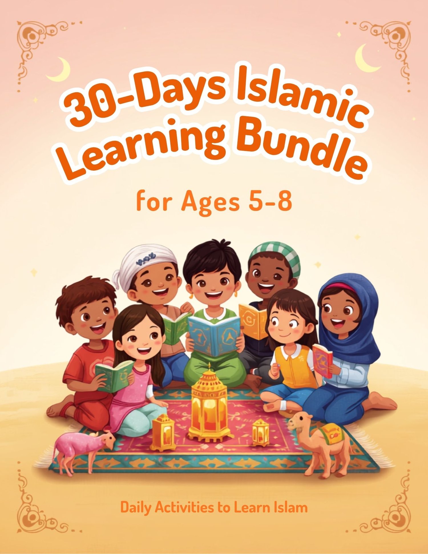 "30-Day Islamic Learning Bundle printable PDF for kids ages 5–8 featuring daily Islamic activities, coloring pages, tracing worksheets, duas, Prophet stories, Quran lessons, Ramadan activities, prayer practice, and homeschool resources."