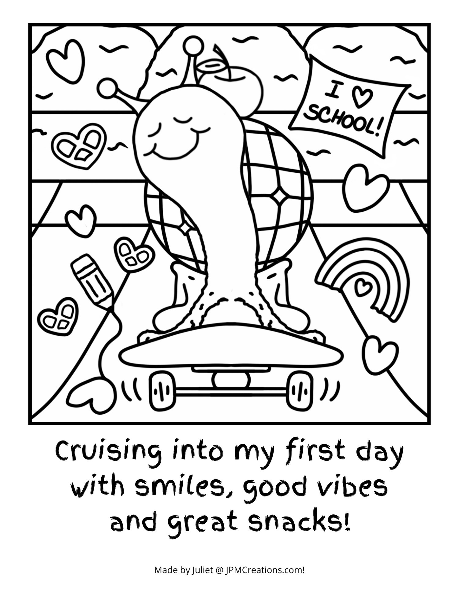 Cute Snail Cruisin’ Into My First Day Good Vibes Great Snacks Coloring Page