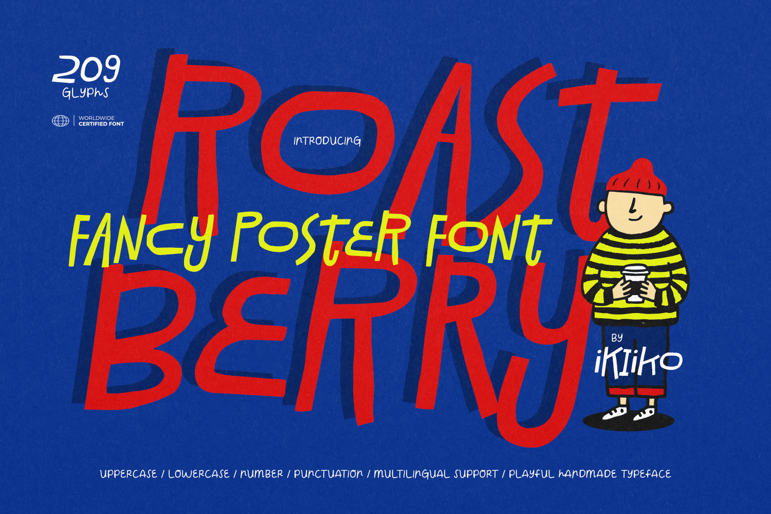 Roastberry is a handcrafted fancy poster font with organic, funky, playful, and indie-inspired letterforms, perfect for magazine headlines, branding, posters, packaging, editorial design, and creative typography.