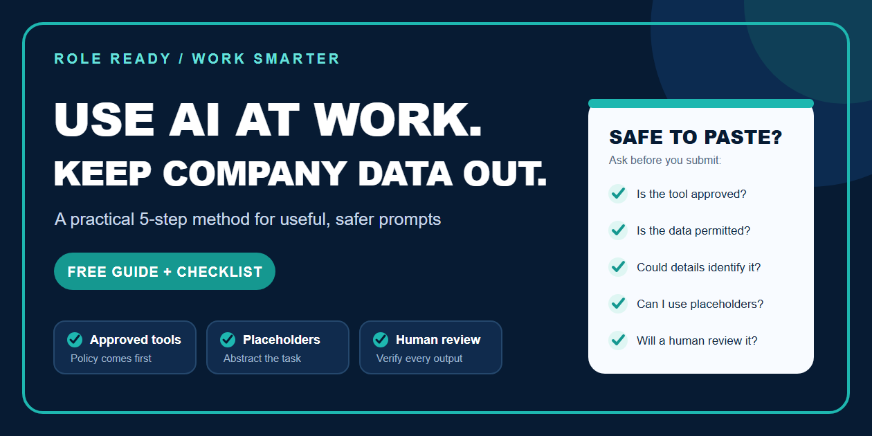 Use AI at Work and Keep Company Data Out guide with a five-question Safe to Paste checklist