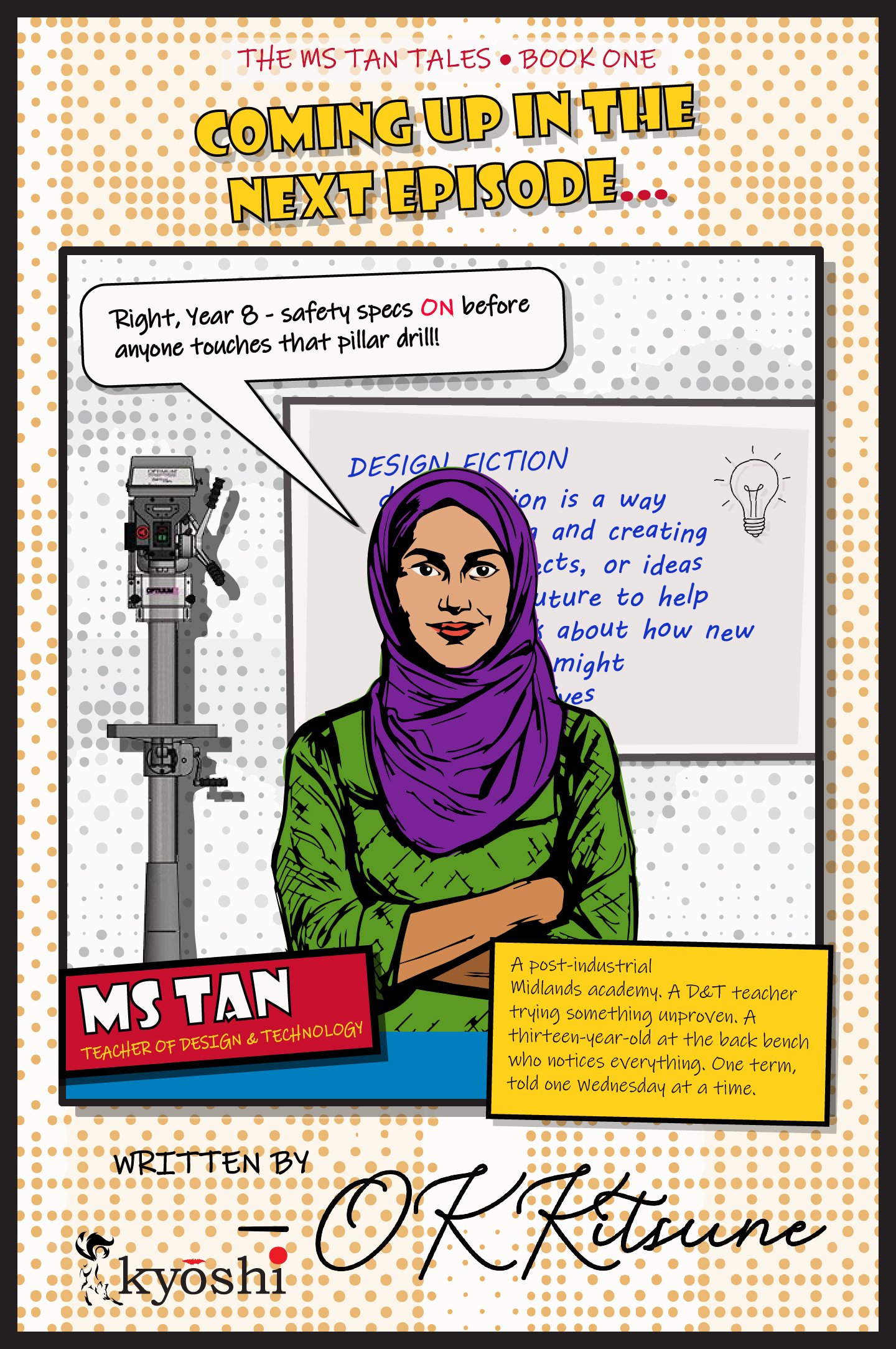 Comic-style promotional poster for "Ms Tan Tales: Book One" featuring a teacher of design and technology standing confidently with arms crossed in front of a whiteboard and a pillar drill. The poster includes speech and text boxes with safety instructions